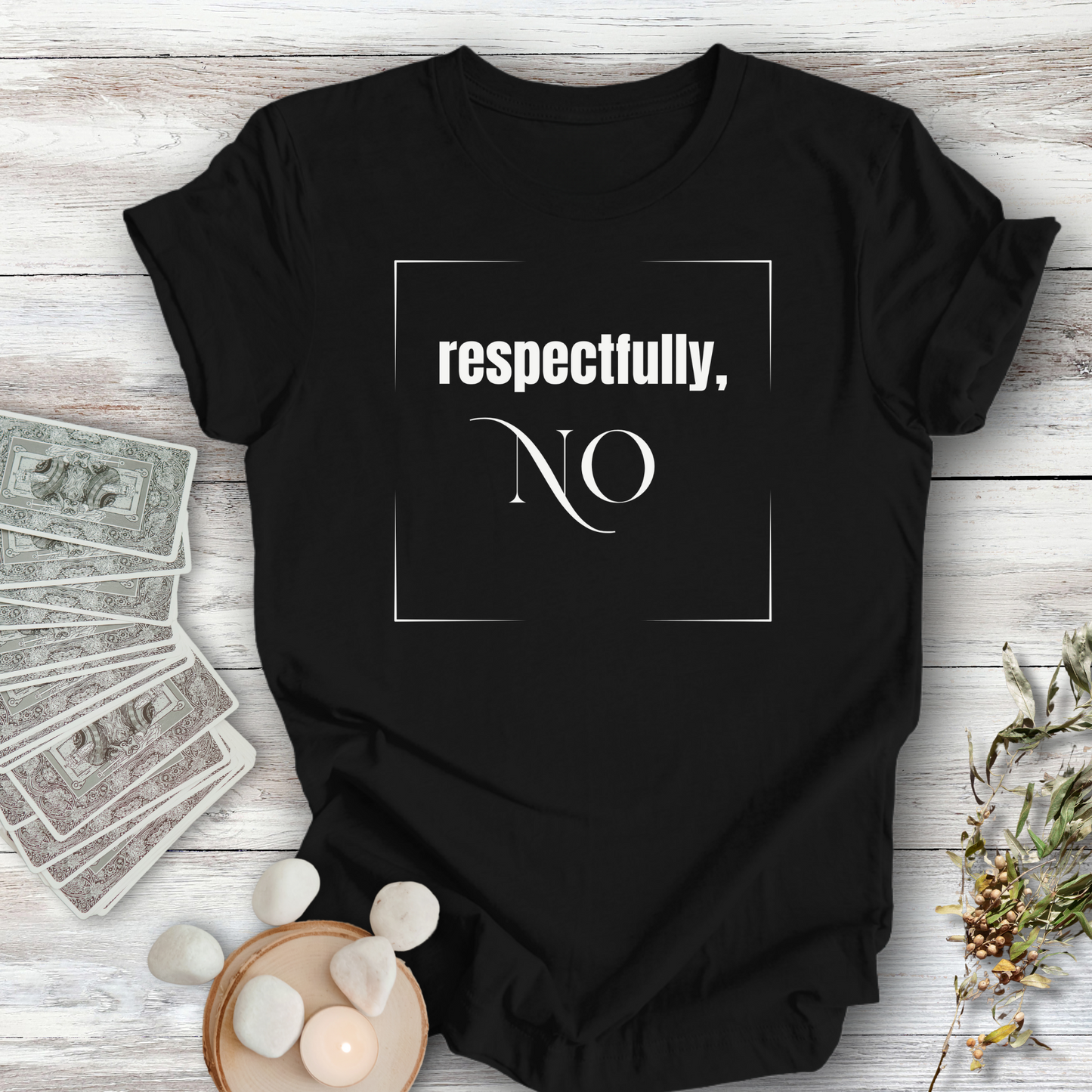 Respectfully NO...Sassy Tee