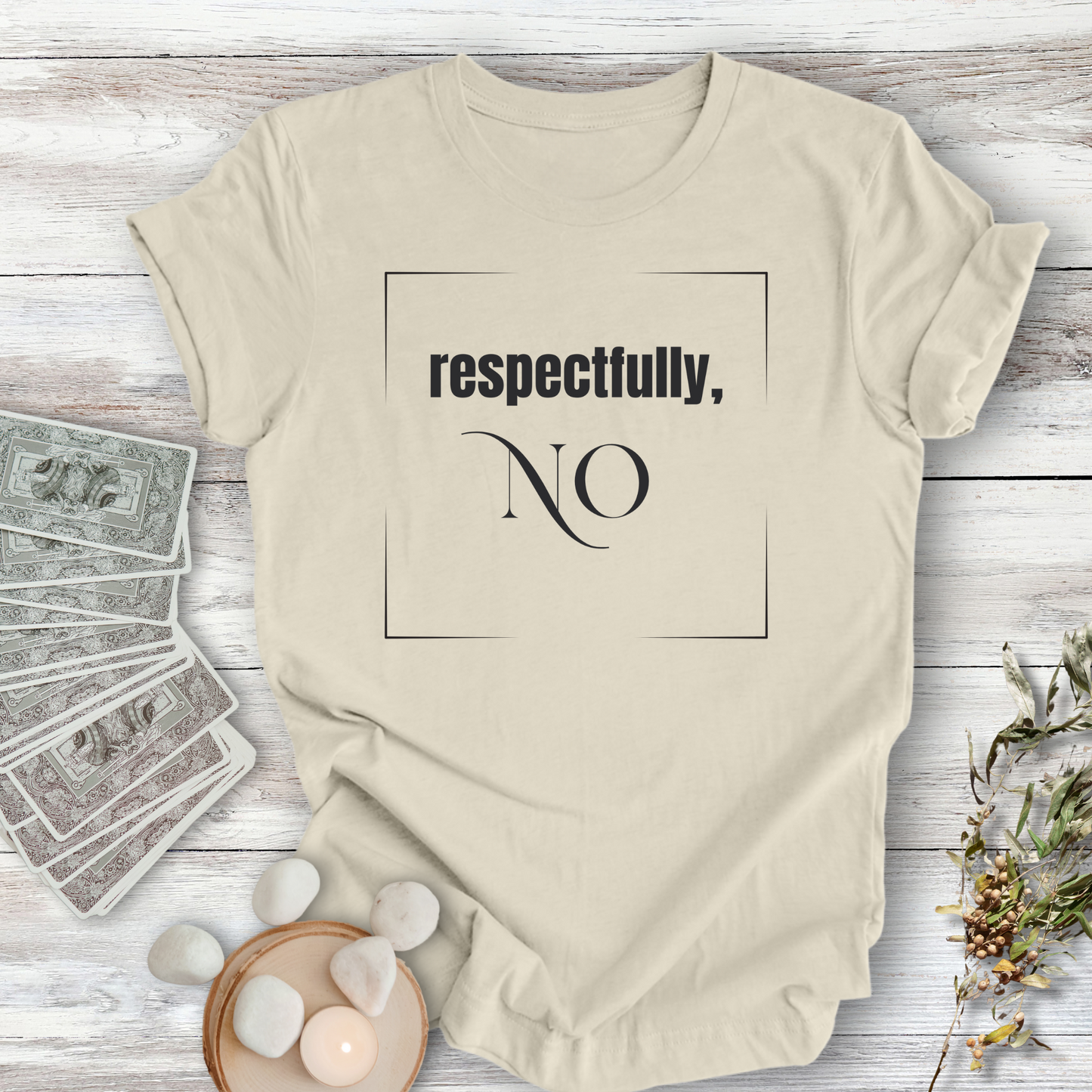 Respectfully NO...Sassy Tee