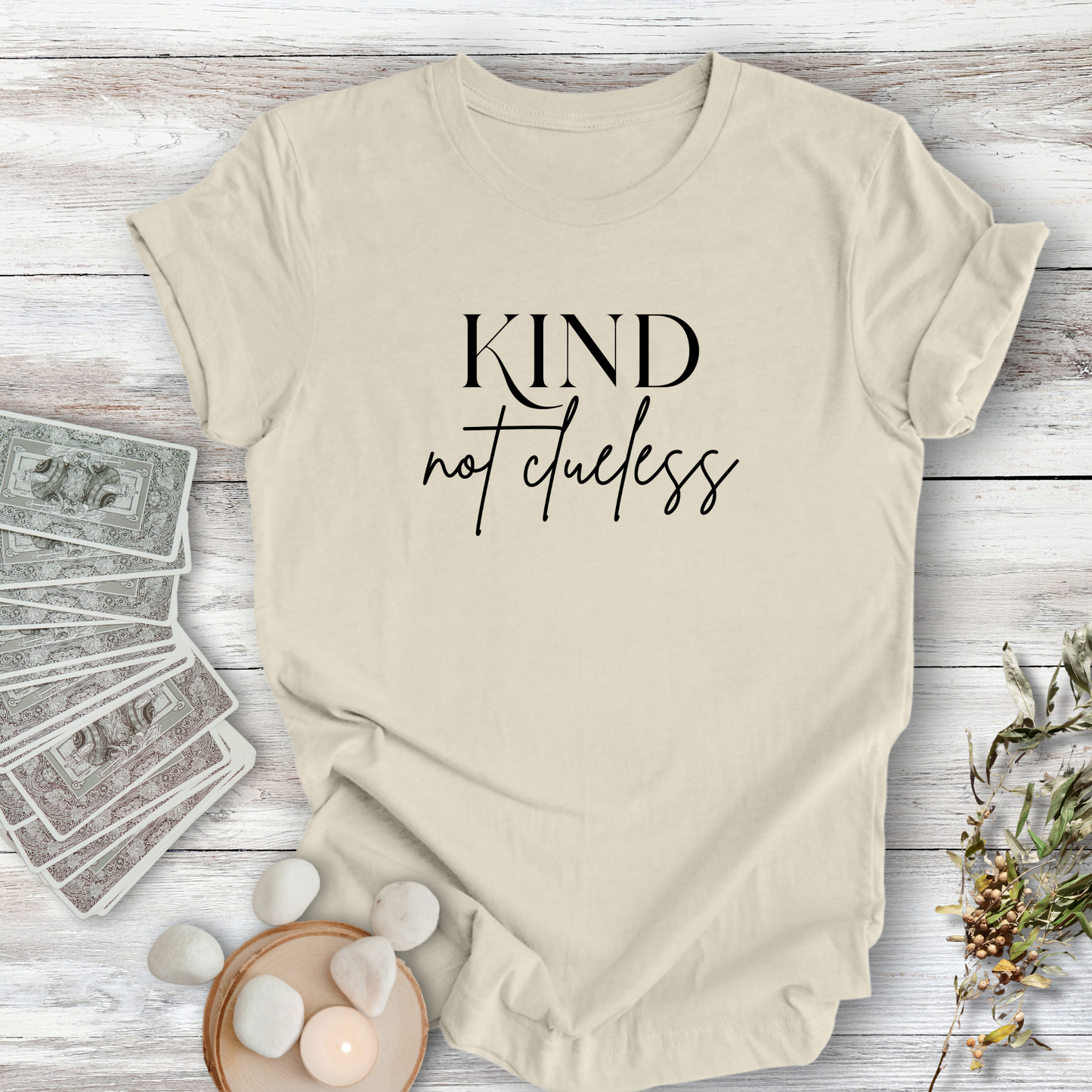 Kind, Not Clueless...Sassy Tee