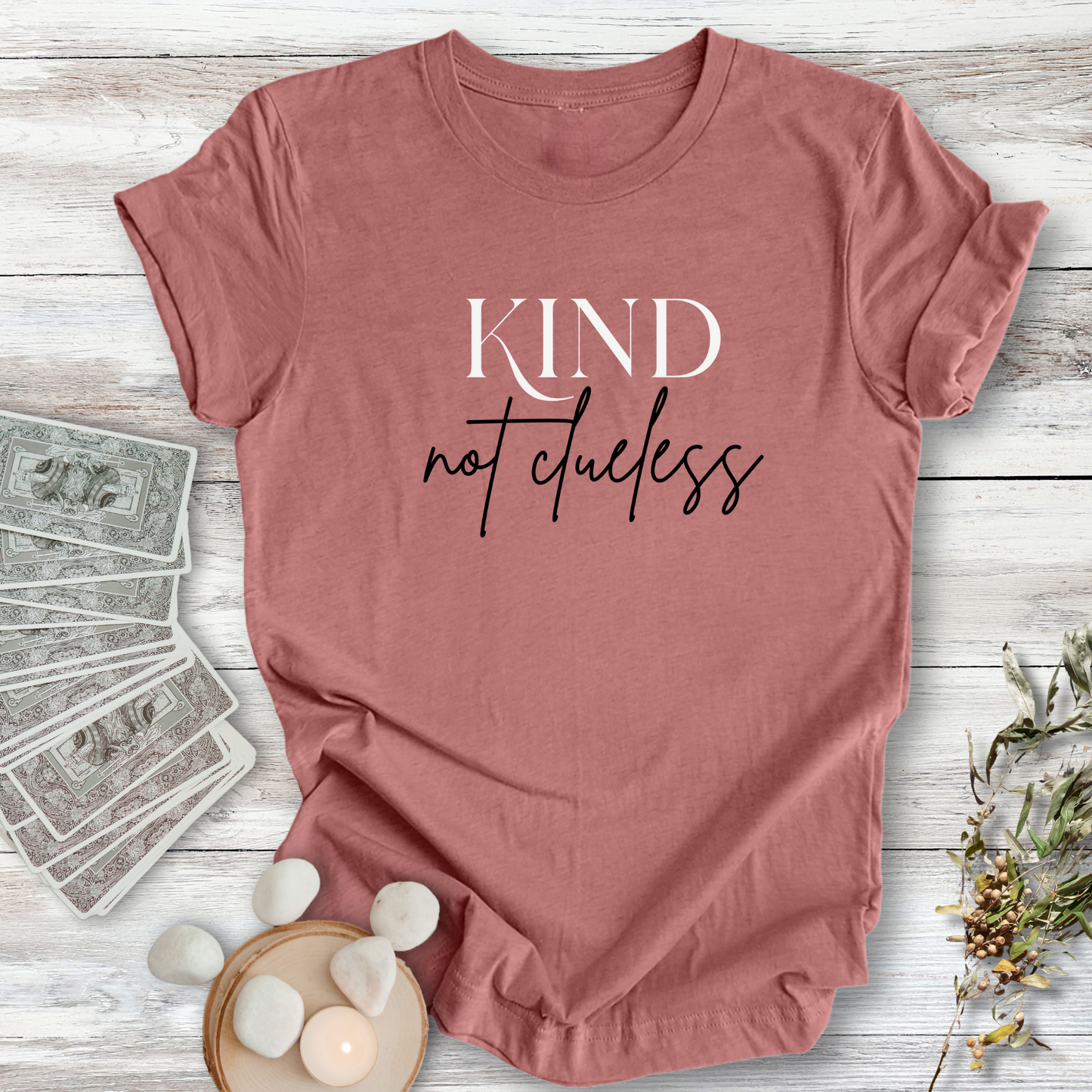 Kind, Not Clueless...Sassy Tee