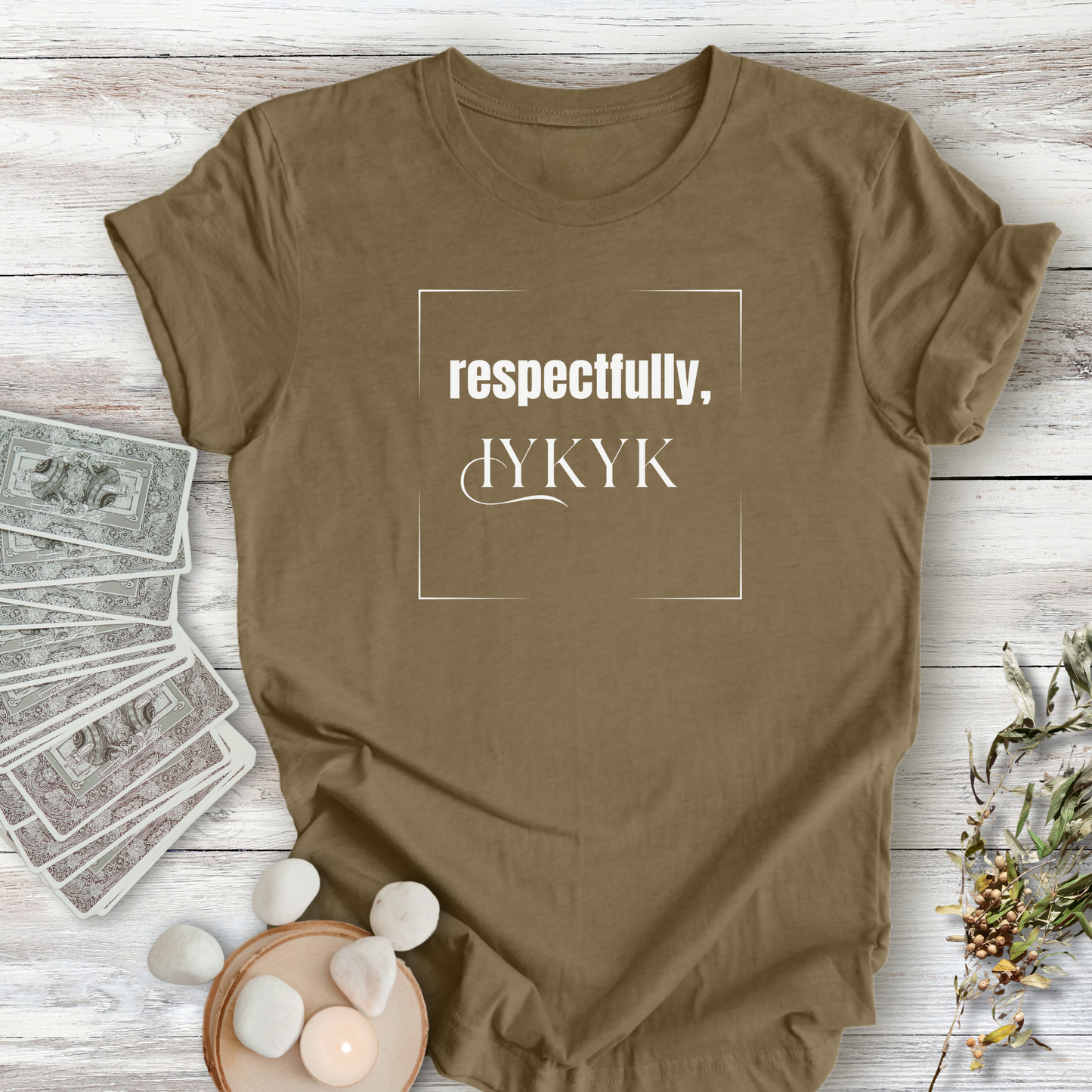 Respectfully IYKYK...Sassy Tee
