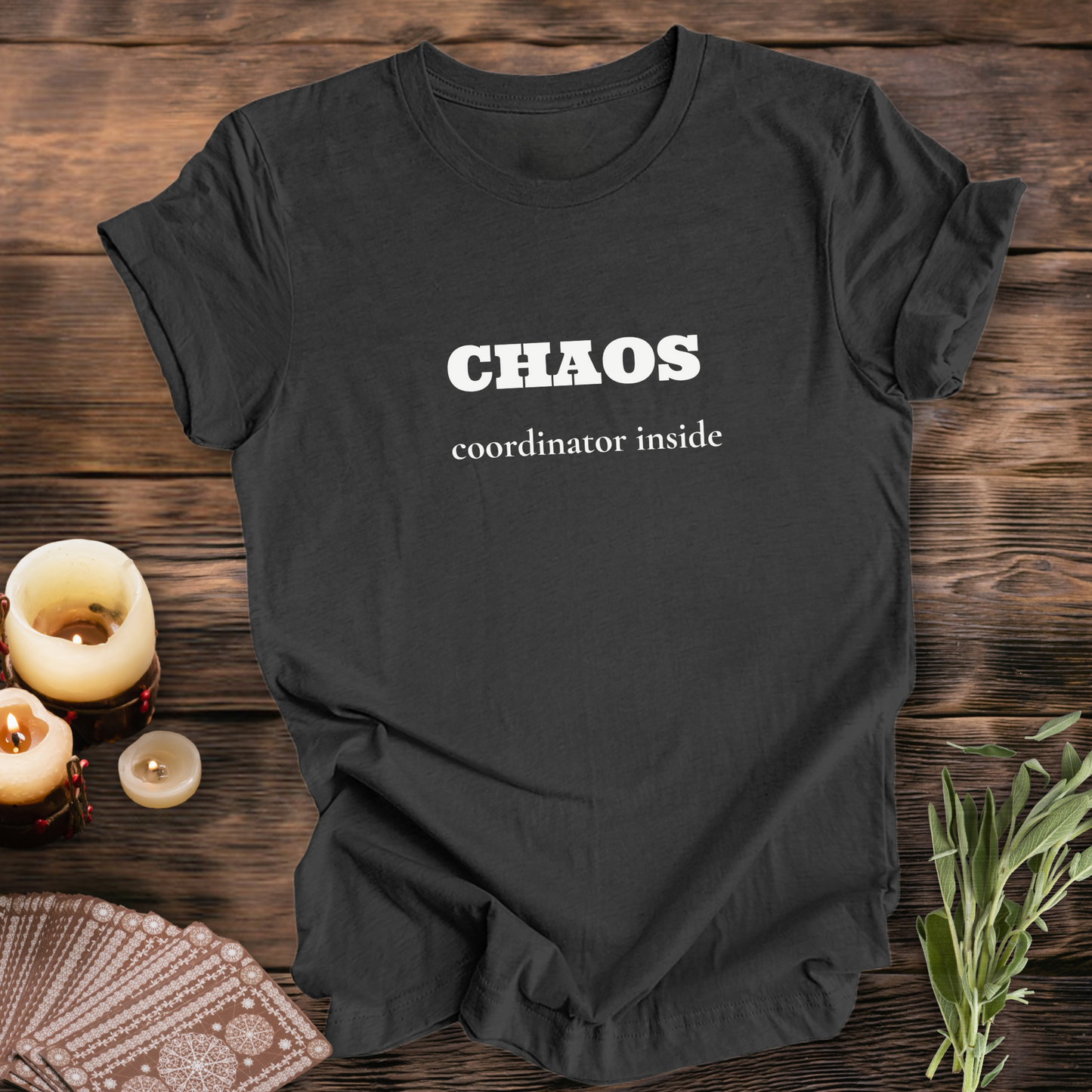 CHAOS Coordinator ...Sassy Tee