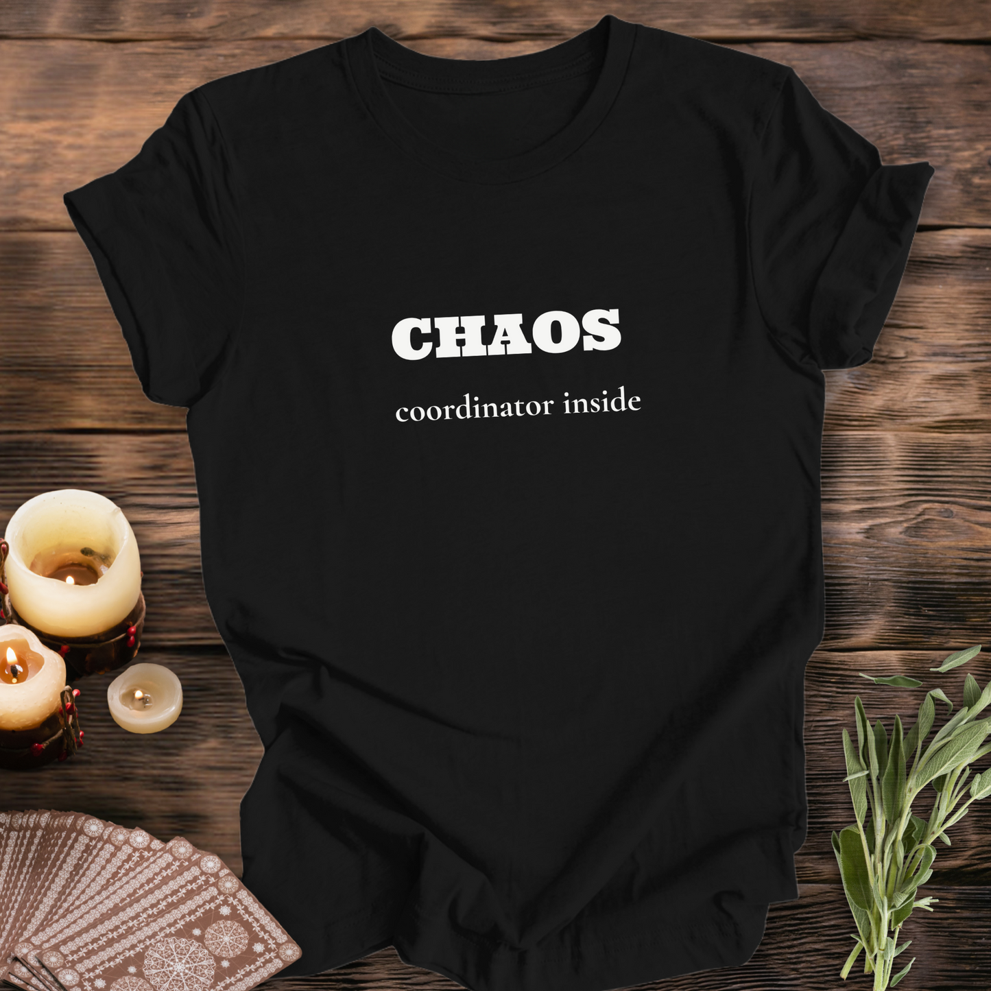 CHAOS Coordinator ...Sassy Tee