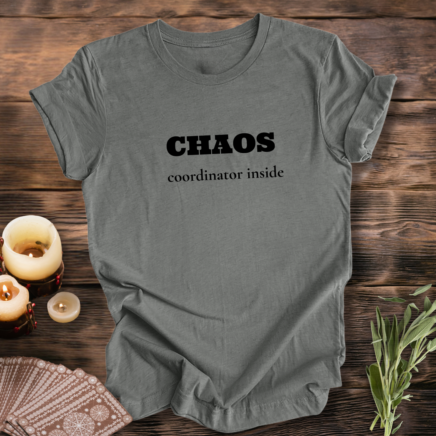 CHAOS Coordinator ...Sassy Tee