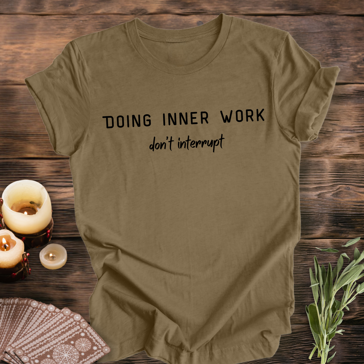 Doing Inner Work ...Sassy Tee
