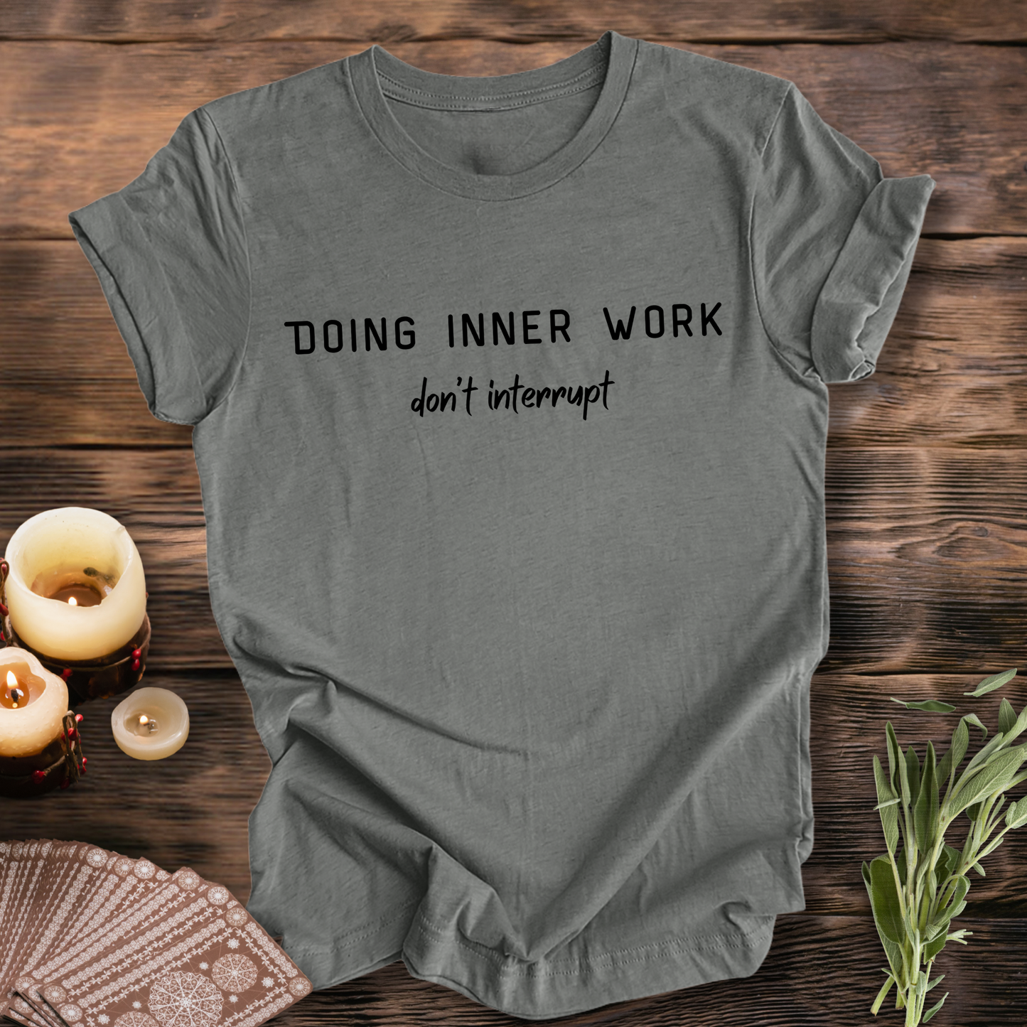 Doing Inner Work ...Sassy Tee