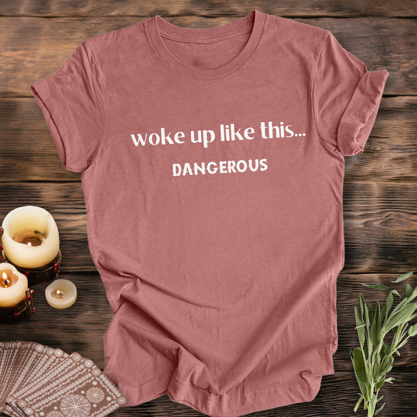 Woke Up Like This ...Sassy Tee