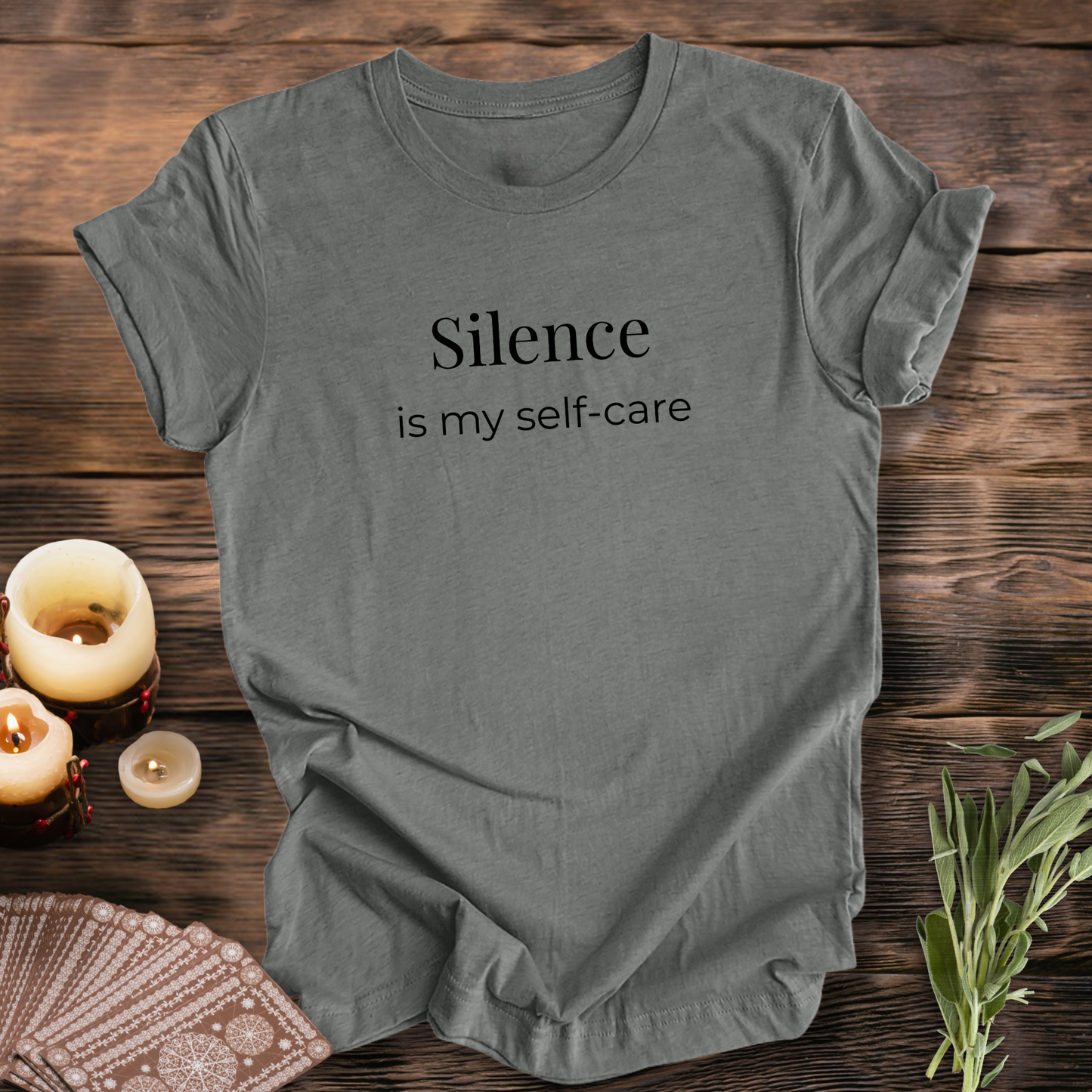 Silence is My Self-care...Sassy Tee