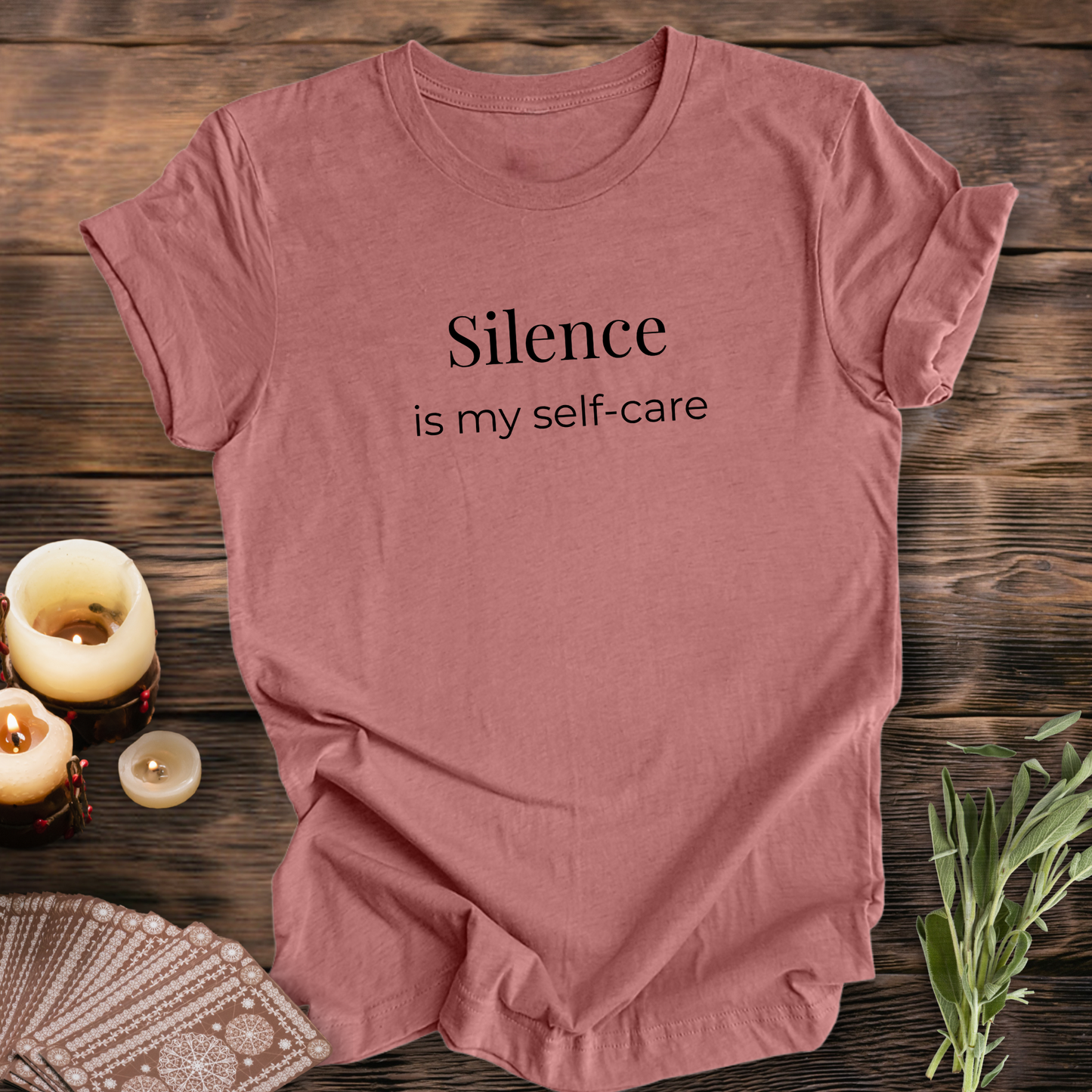 Silence is My Self-care...Sassy Tee