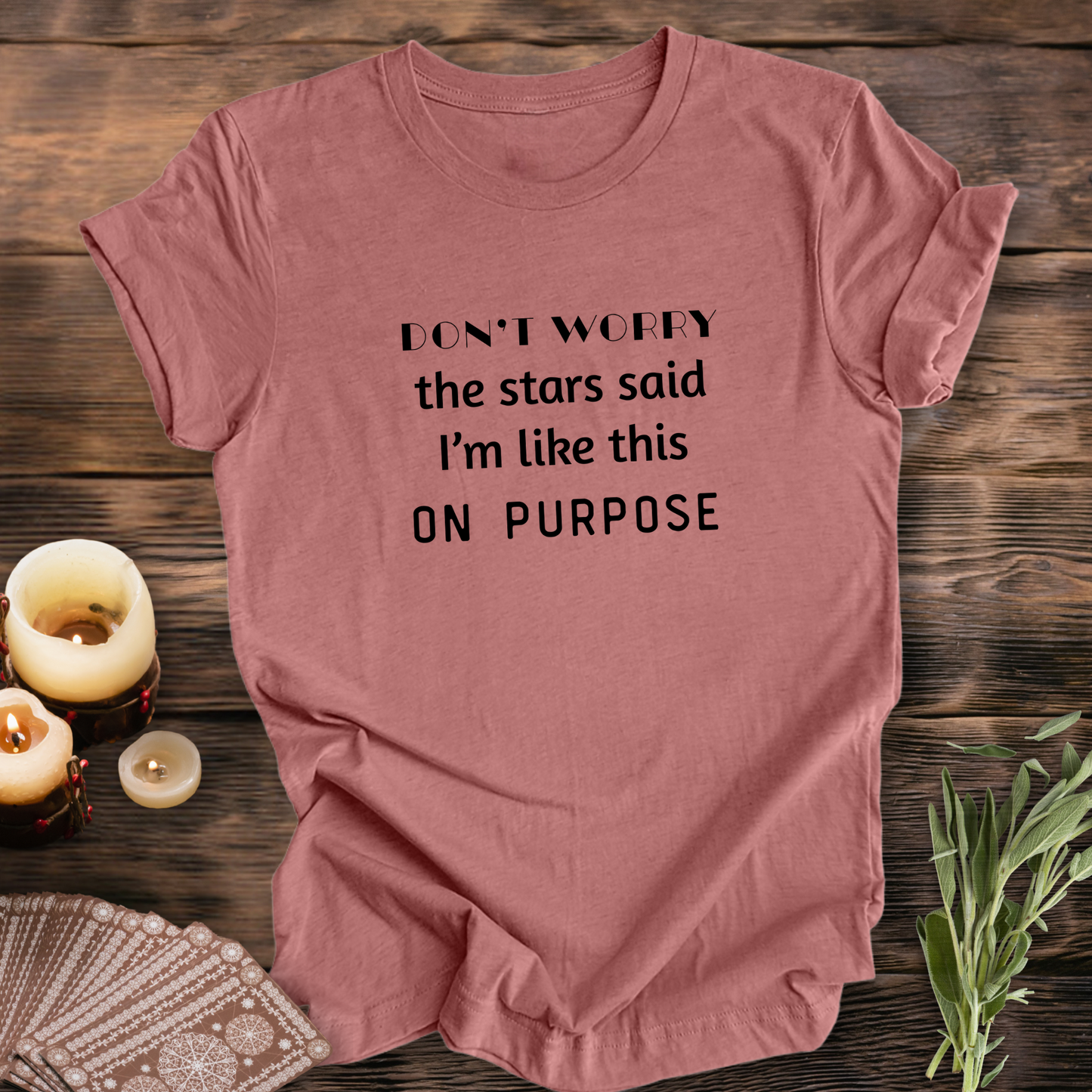 I'm Like This On Purpose ...Sassy Tee