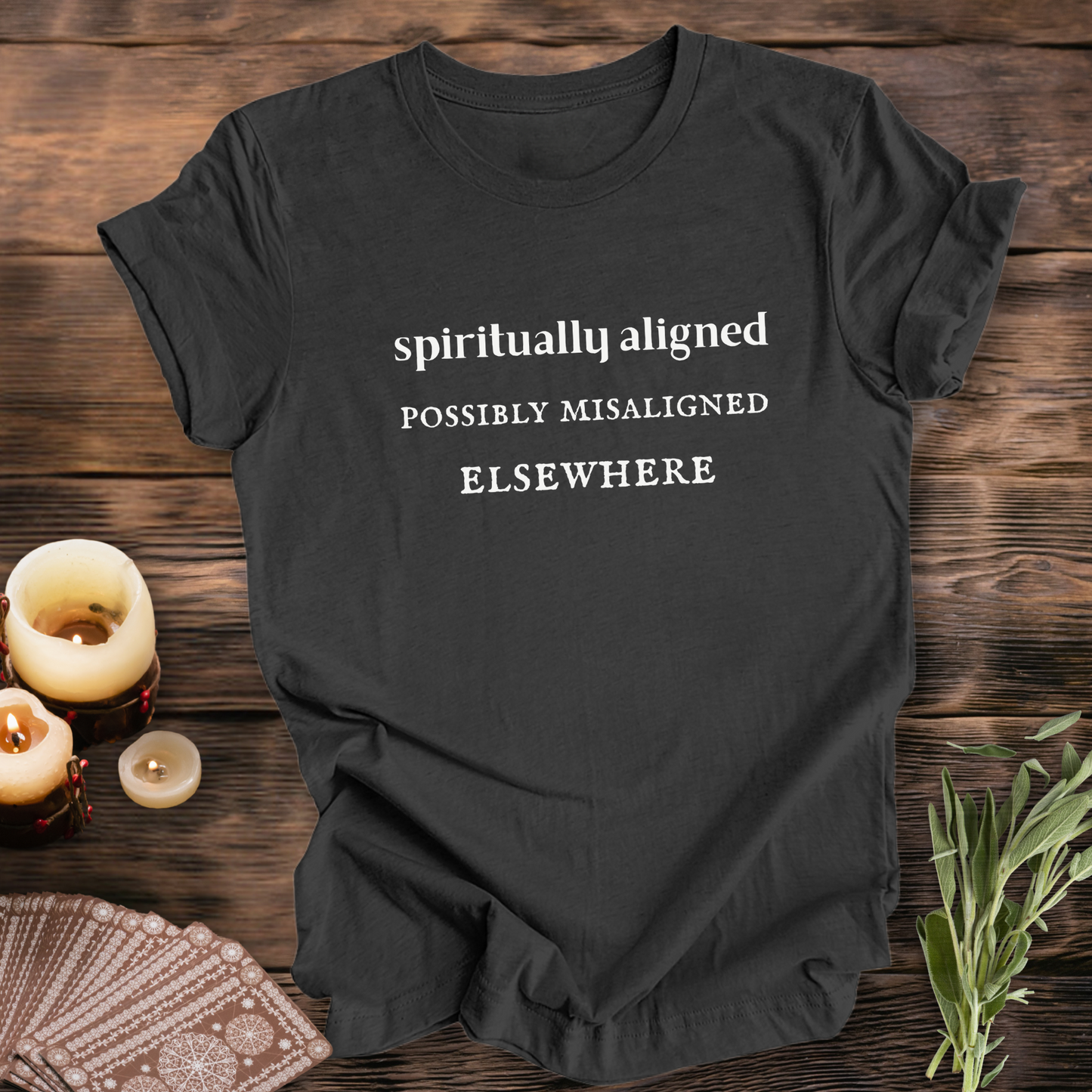 Spiritually Aligned ...Sassy Tee