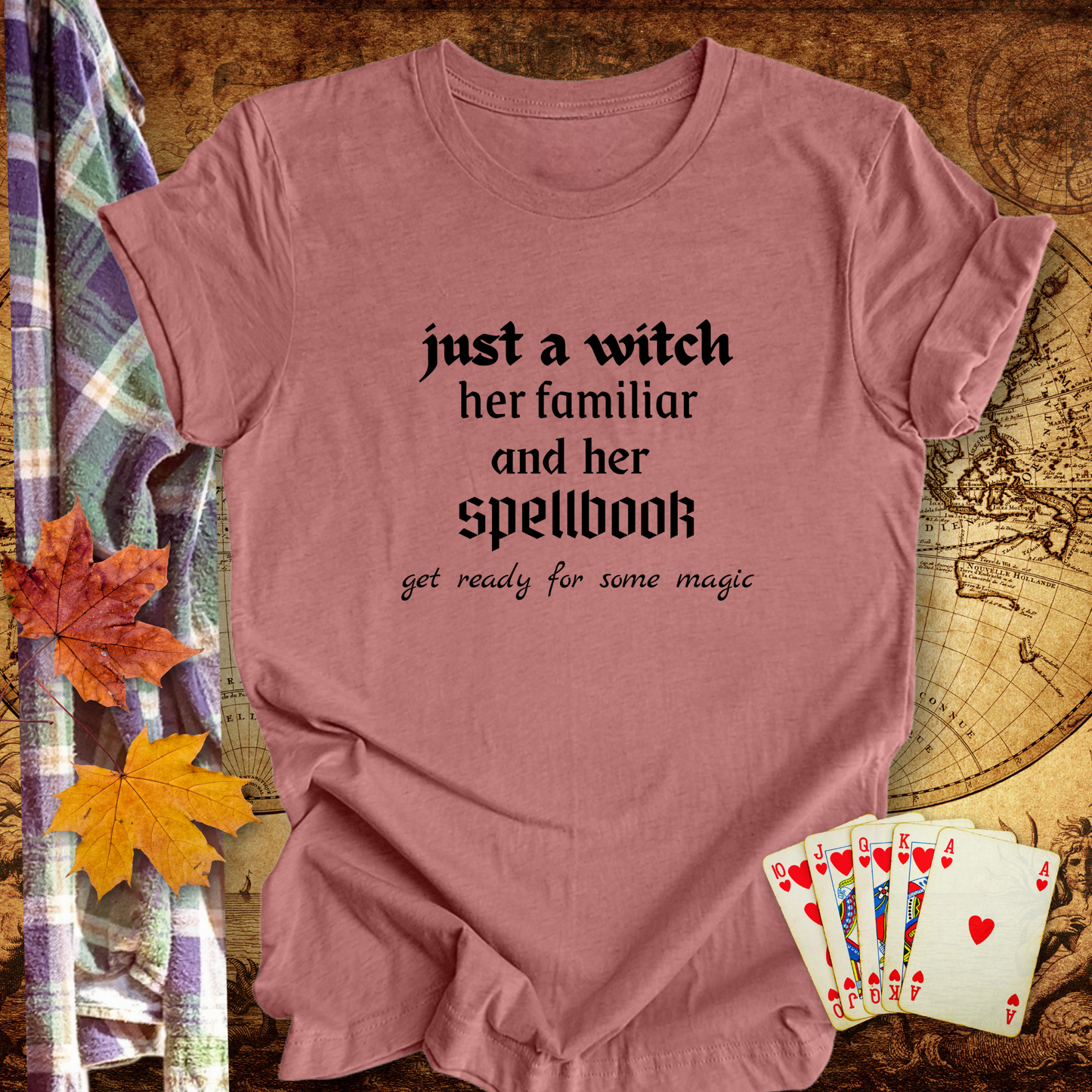 Just A Witch ...Sassy Tee