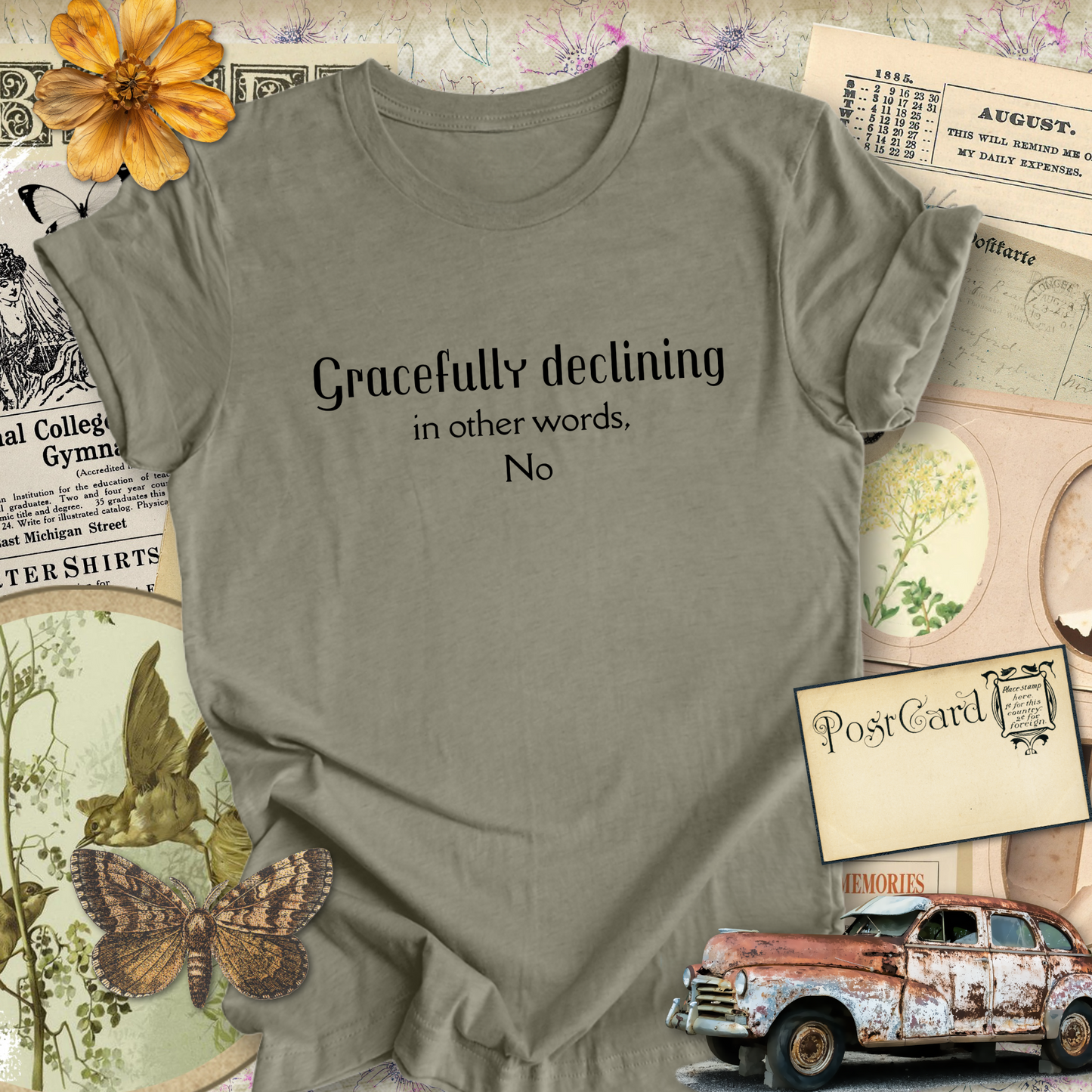 Gracefully Declining...Sassy Tee