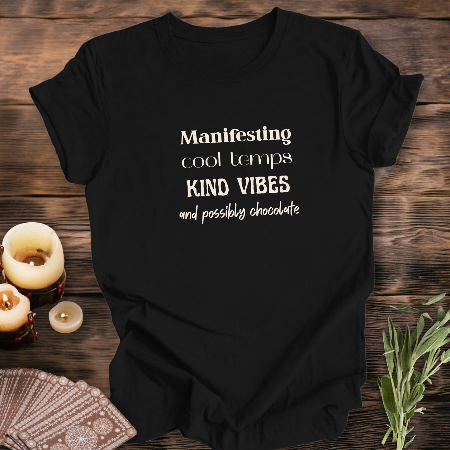 Manifesting Cool Temps...Sassy Tee