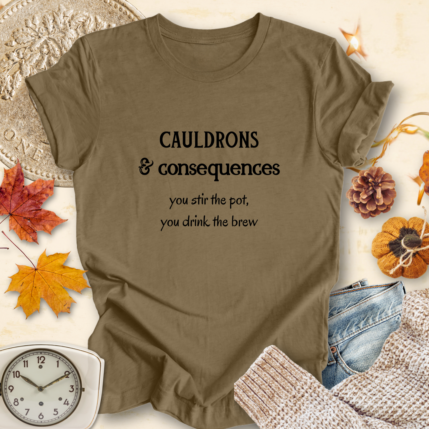 Cauldrons & Consequences..Sassy Tee