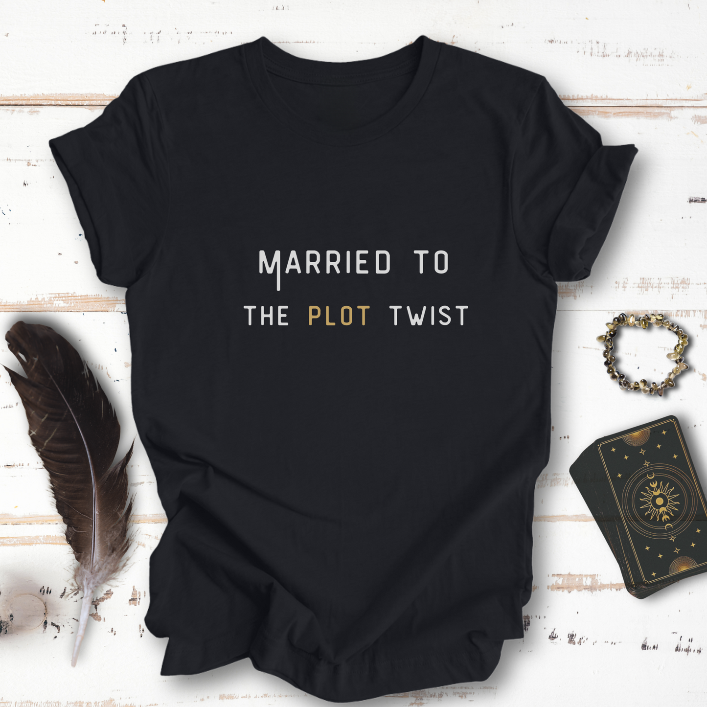 Married to The Plot Twist... Sassy Dark Mode T-shirt