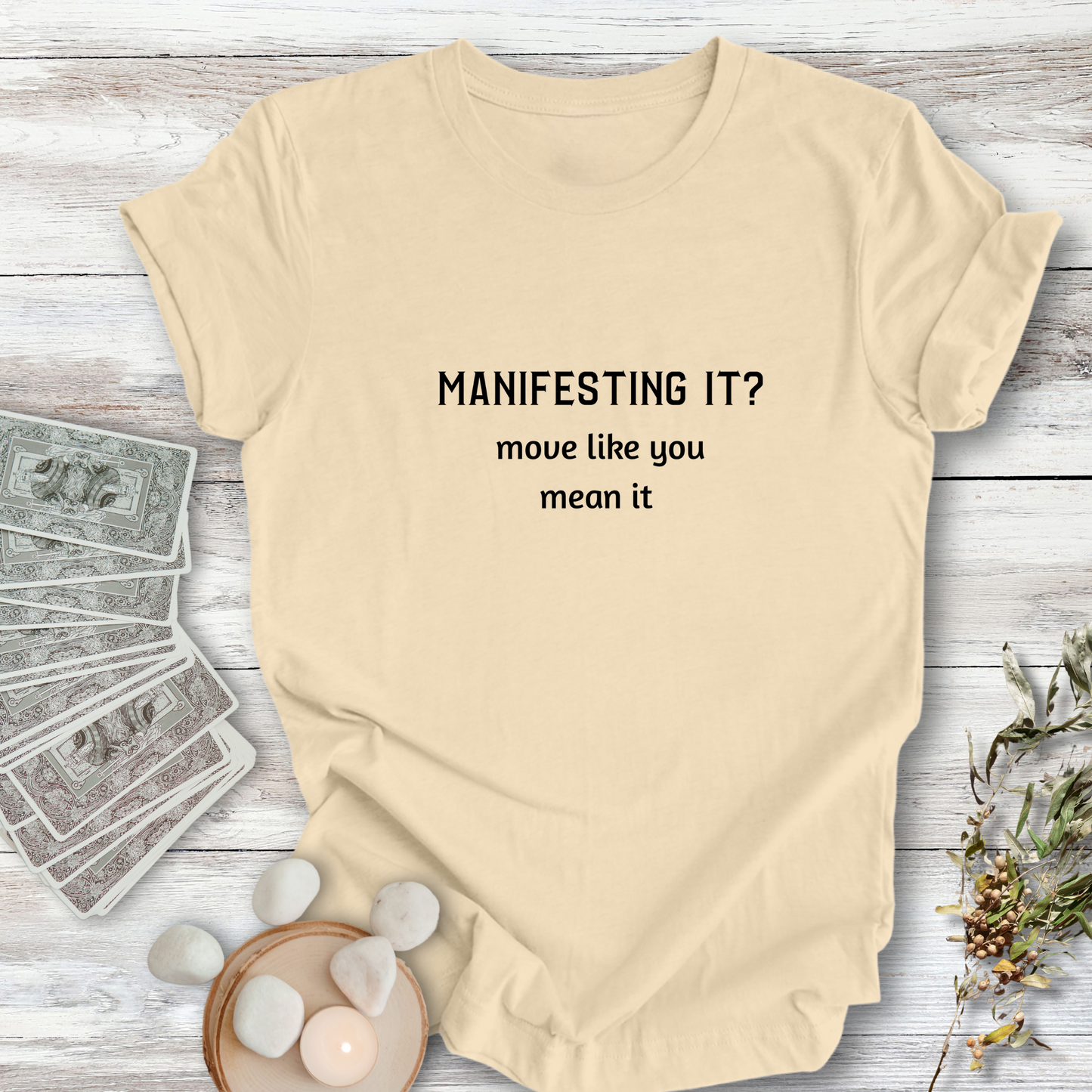 Manifesting It? ... Sassy Tee