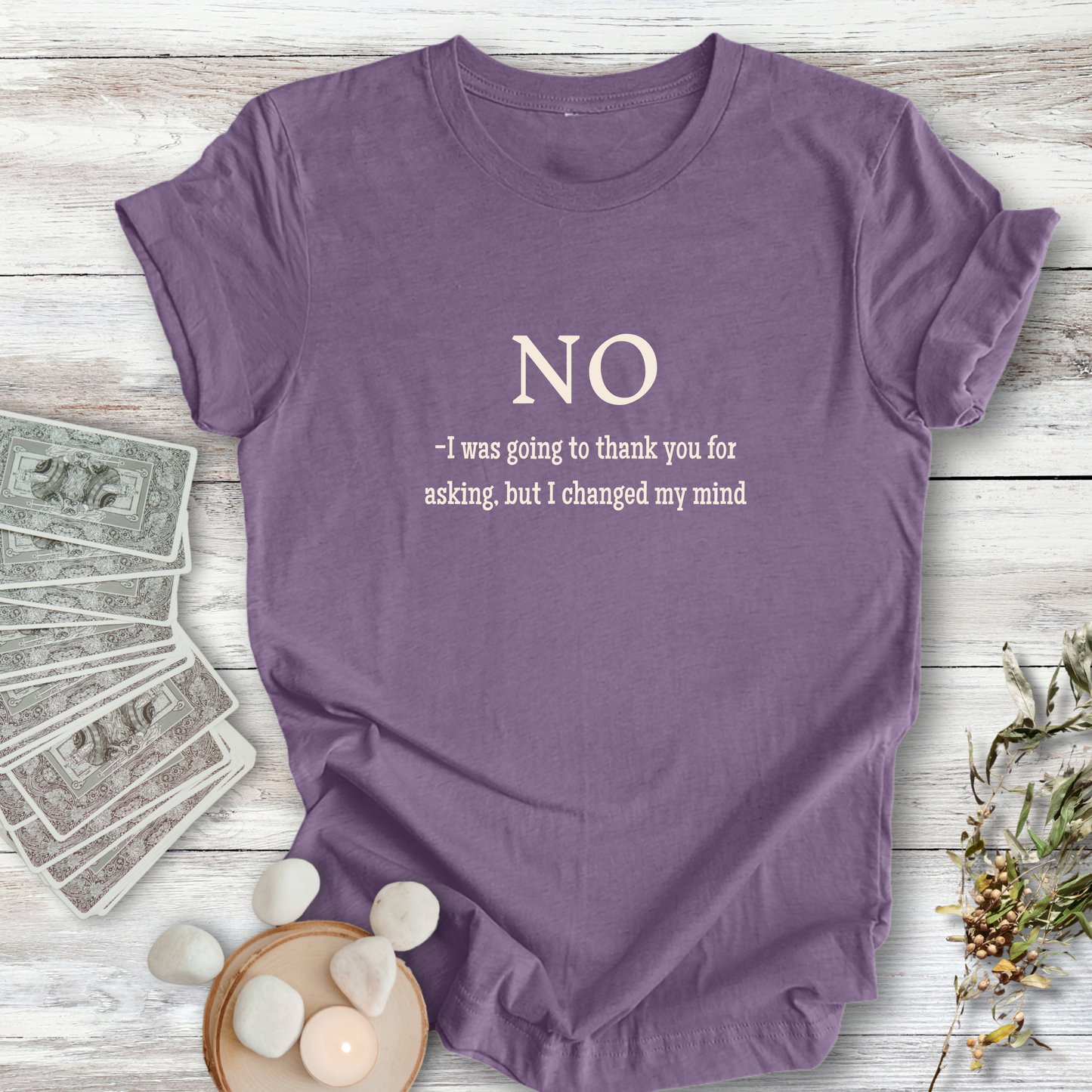 NO I Was Going to Thank You ... Sassy Tee
