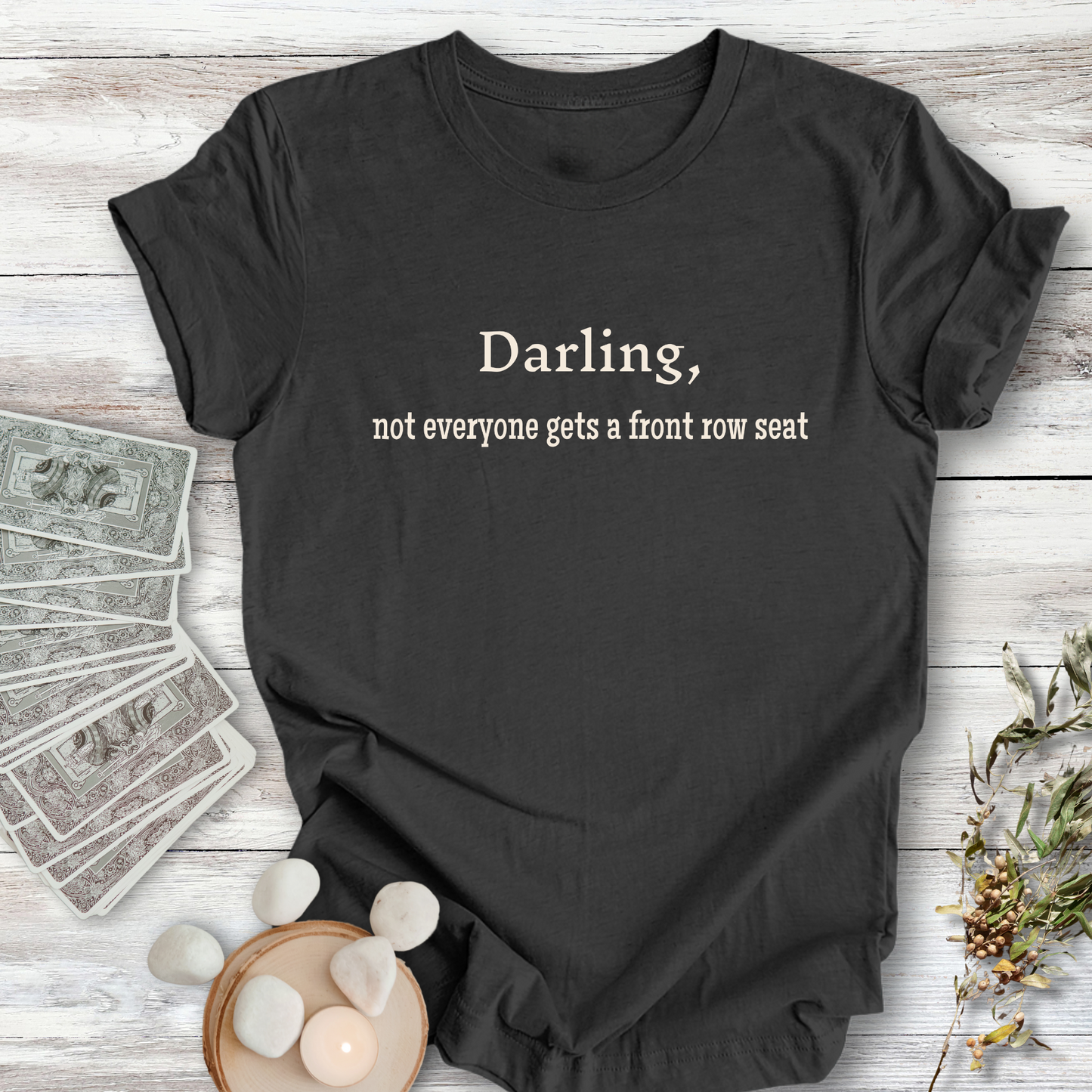 Darling, Not Everyone ... Sassy Tee