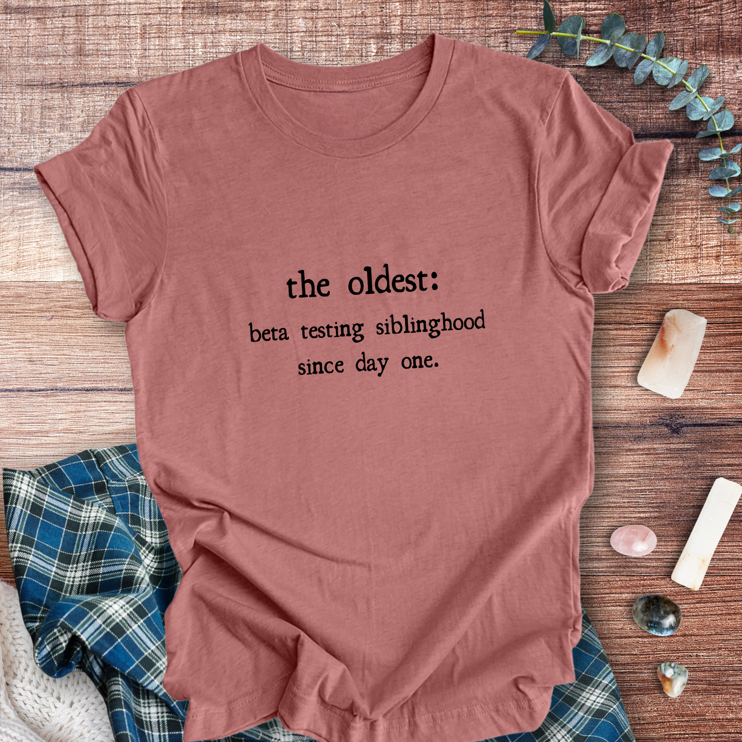 Oldest Child Beta Testing ... Sassy Tee