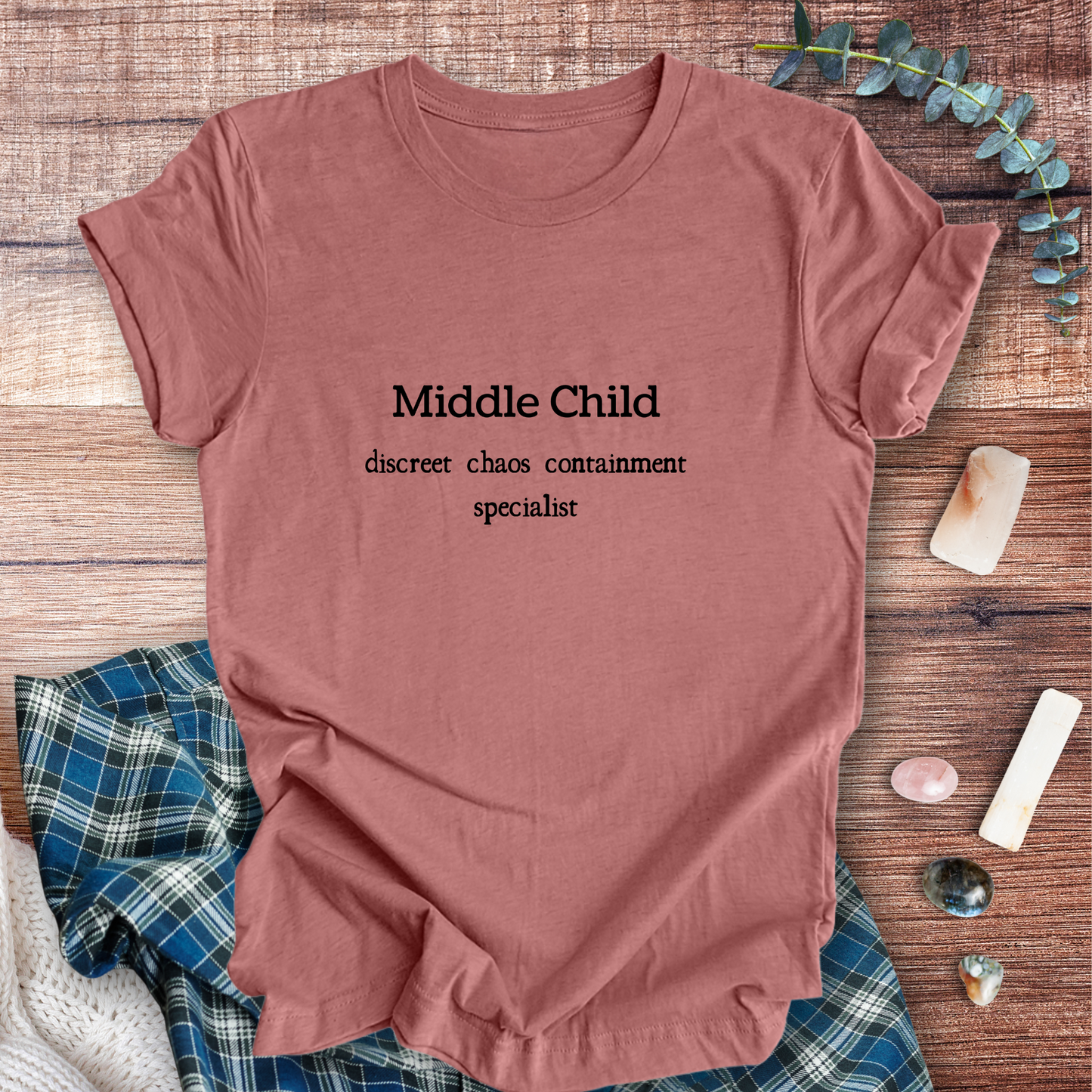 Middle Child Chaos Containment ... Sassy Tee