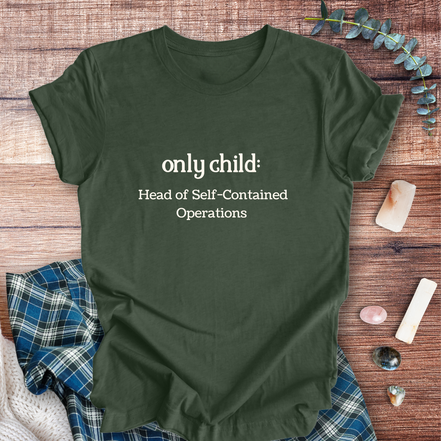 Only Child Self-contained ... Sassy Tee