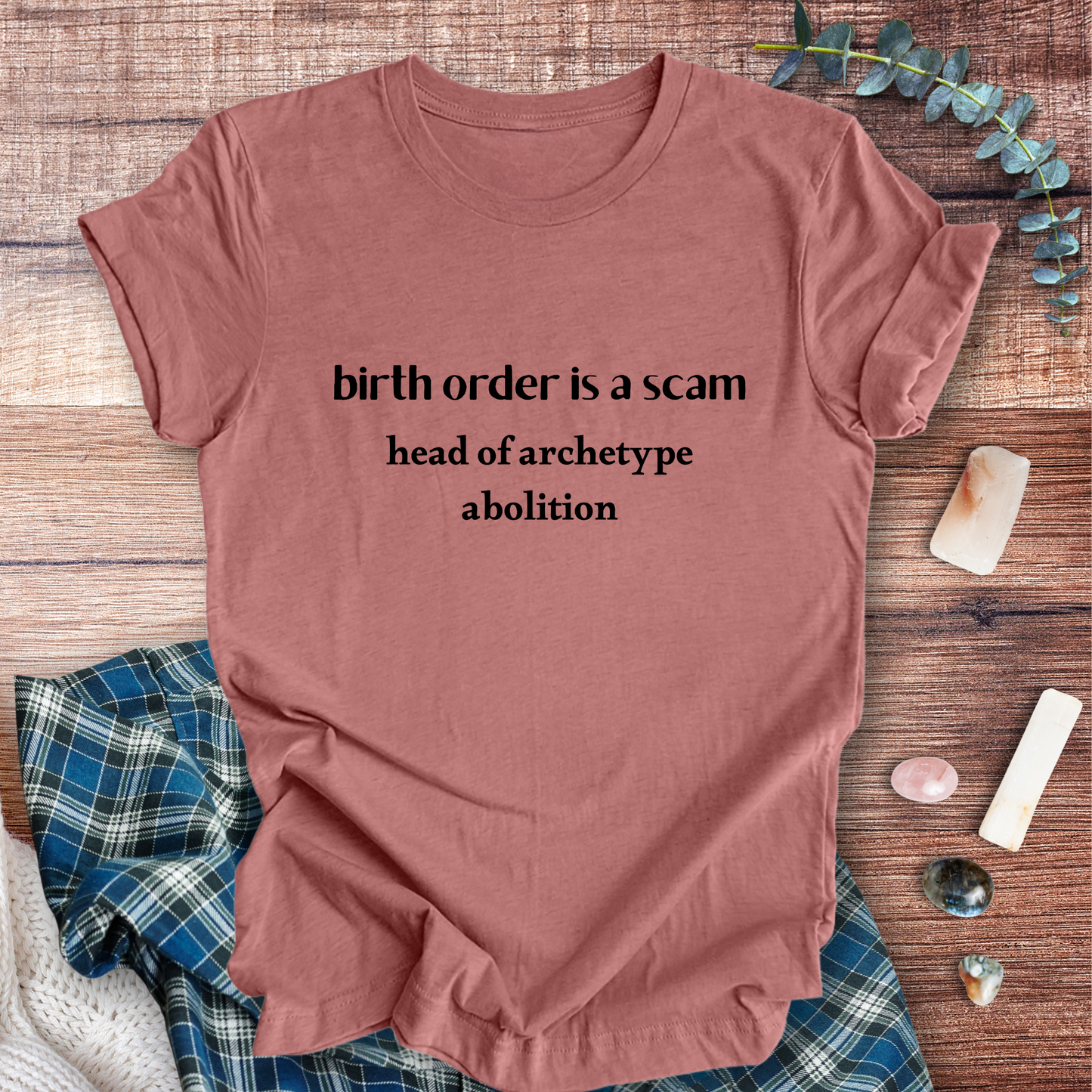 Birth Order Scam ... Sassy Tee