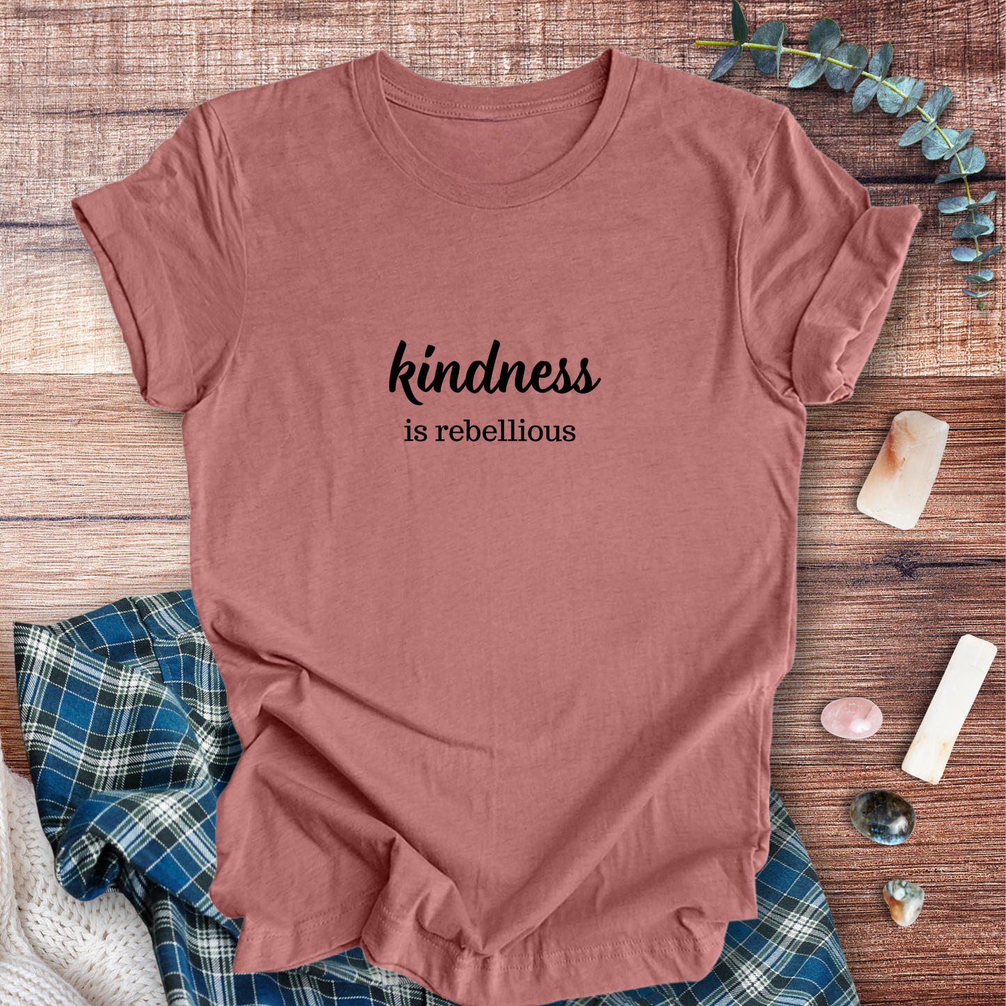 Kindness is Rebellious ... Sassy Tee