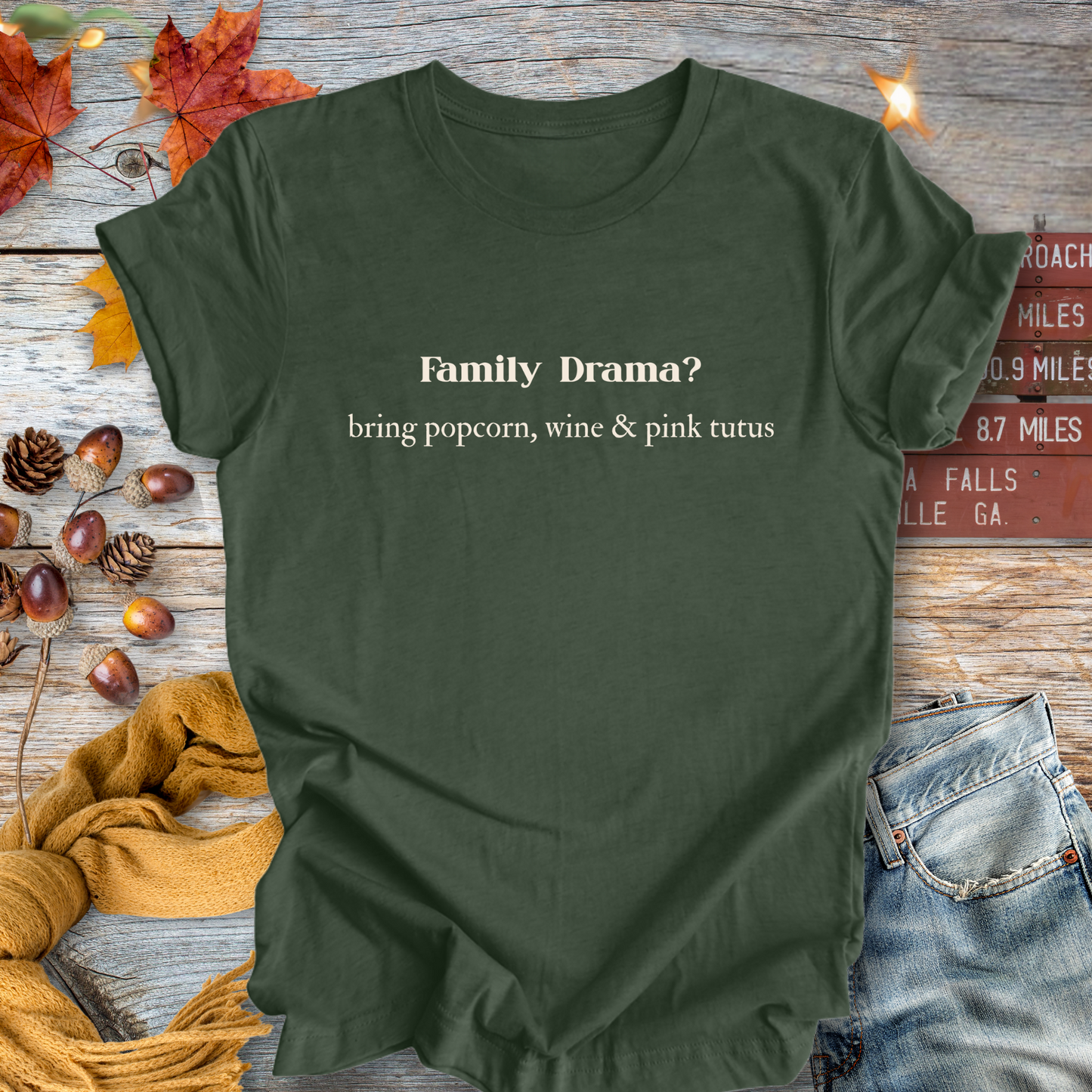Family Drama ... Sassy Tee
