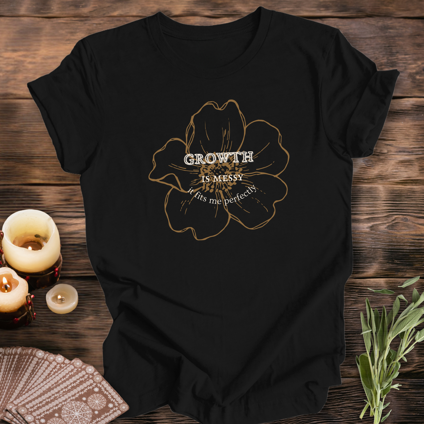 Growth is Messy II ... Sassy Tee