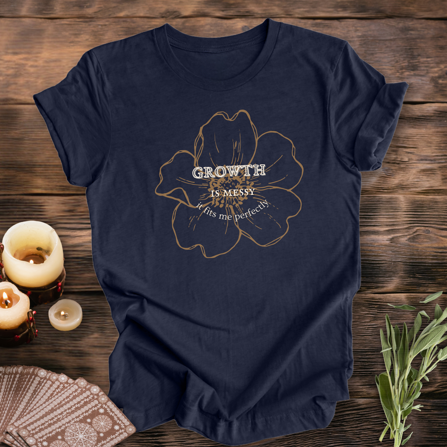 Growth is Messy II ... Sassy Tee