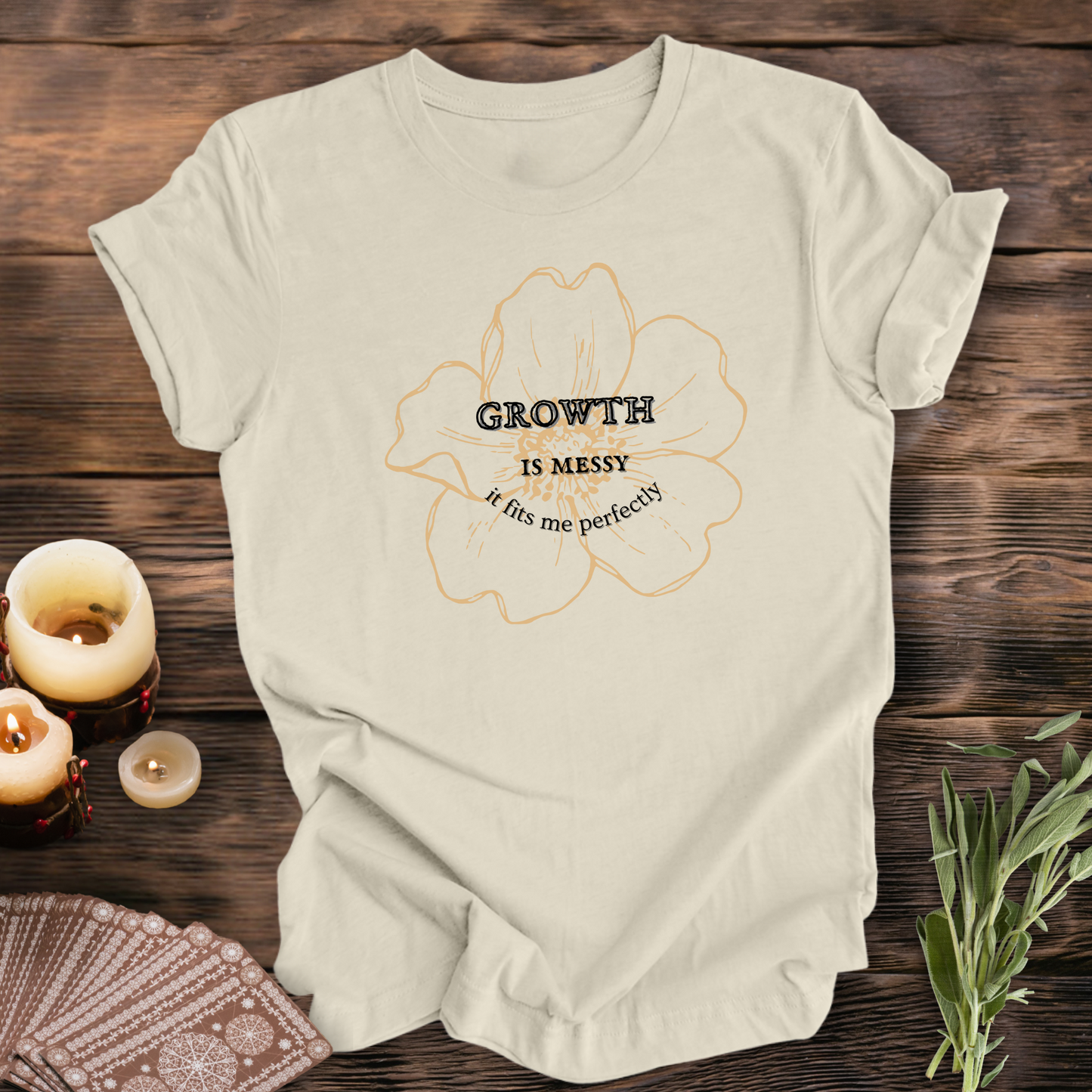 Growth is Messy II ... Sassy Tee