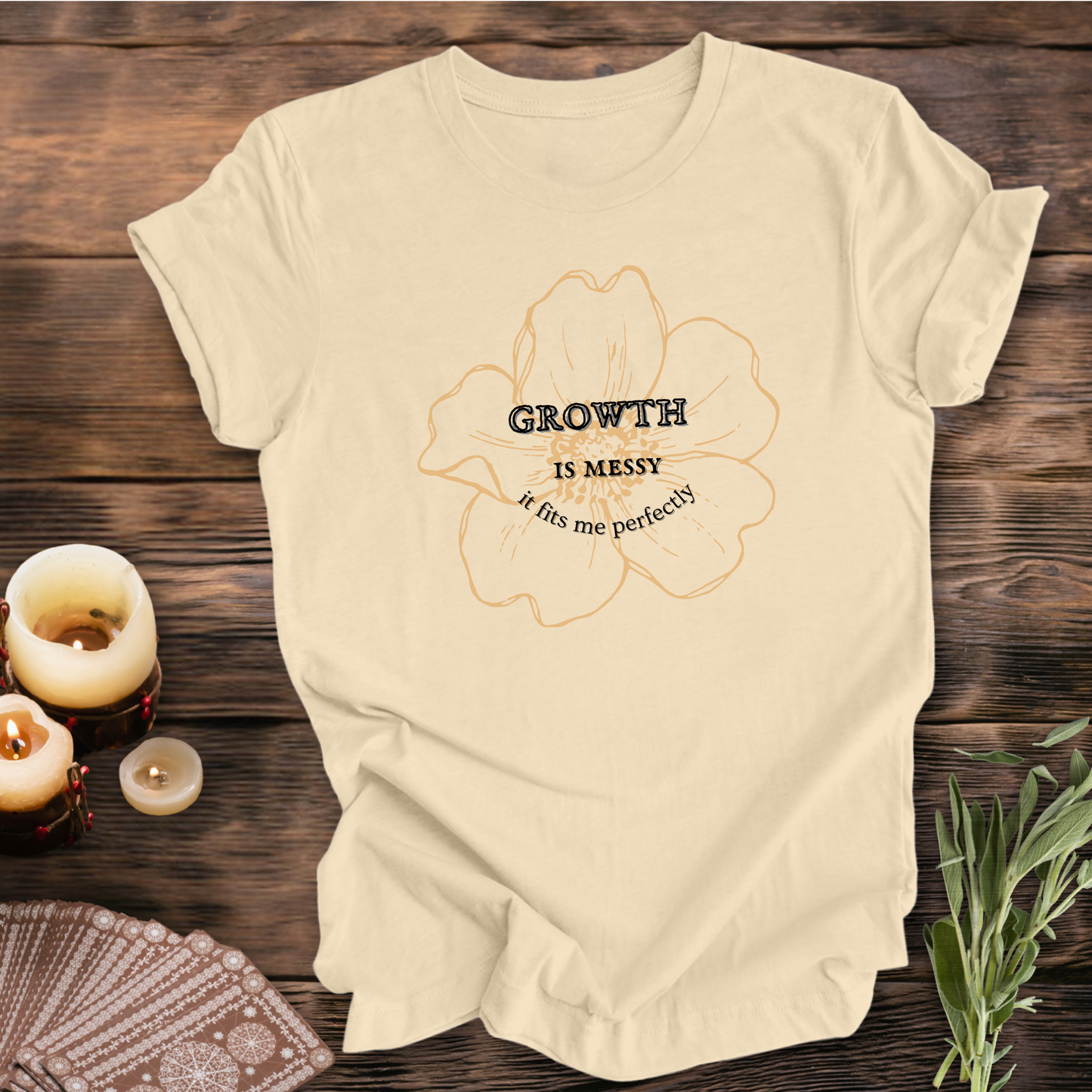 Growth is Messy II ... Sassy Tee