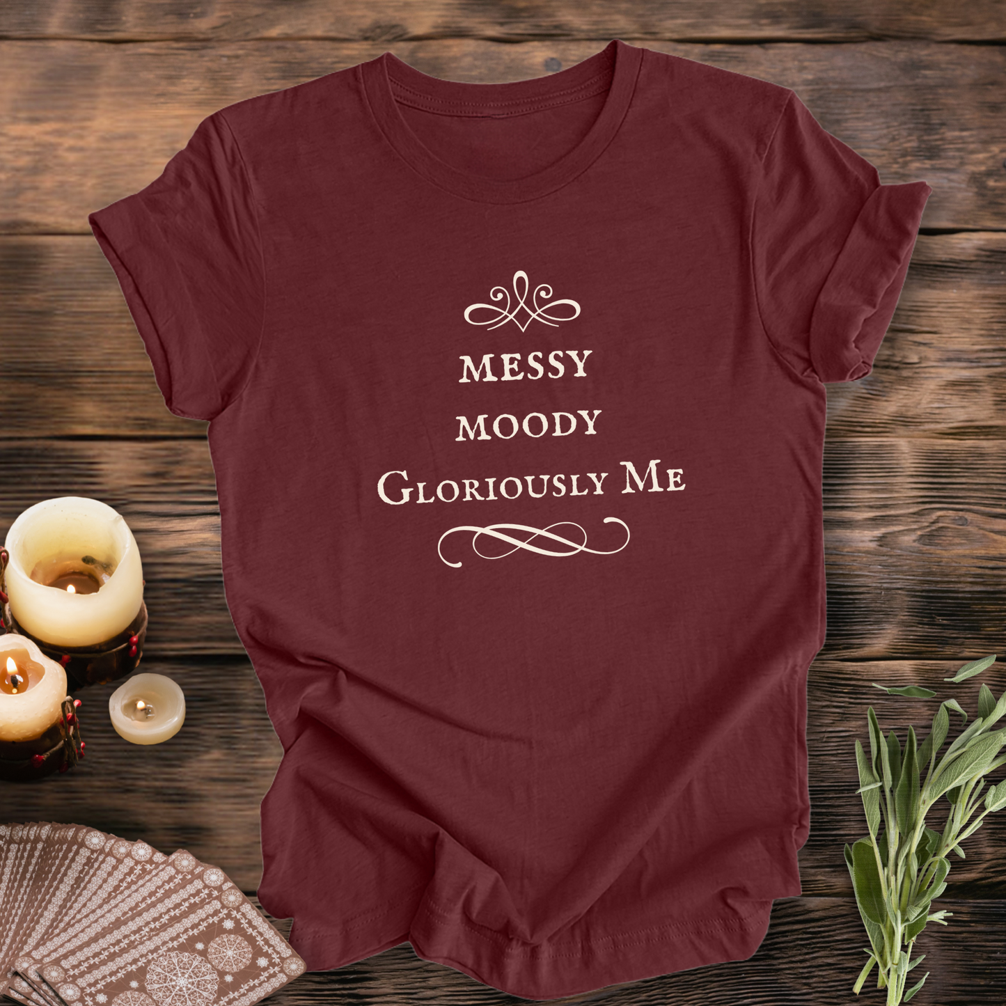 Messy Moody Gloriously Me ... Sassy Tee