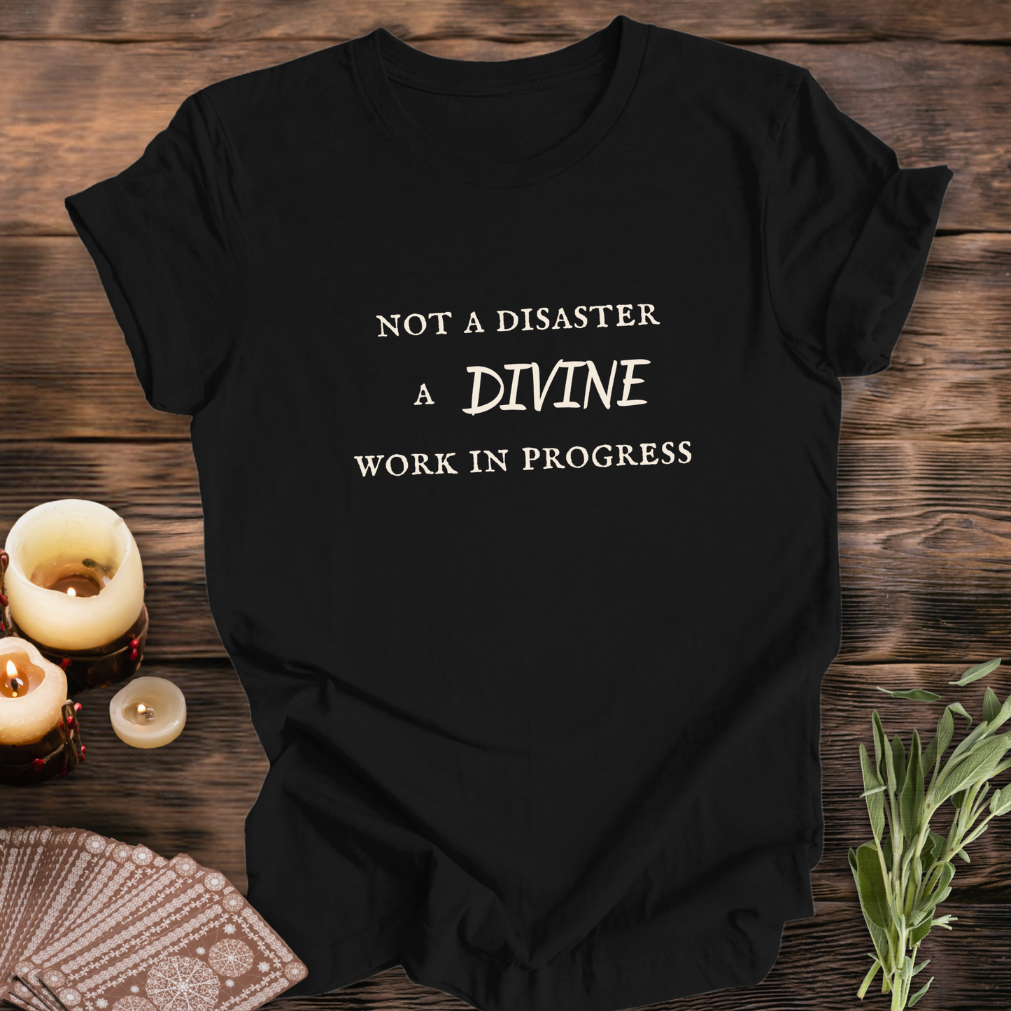 A Divine Work in Progress ... Sassy Tee