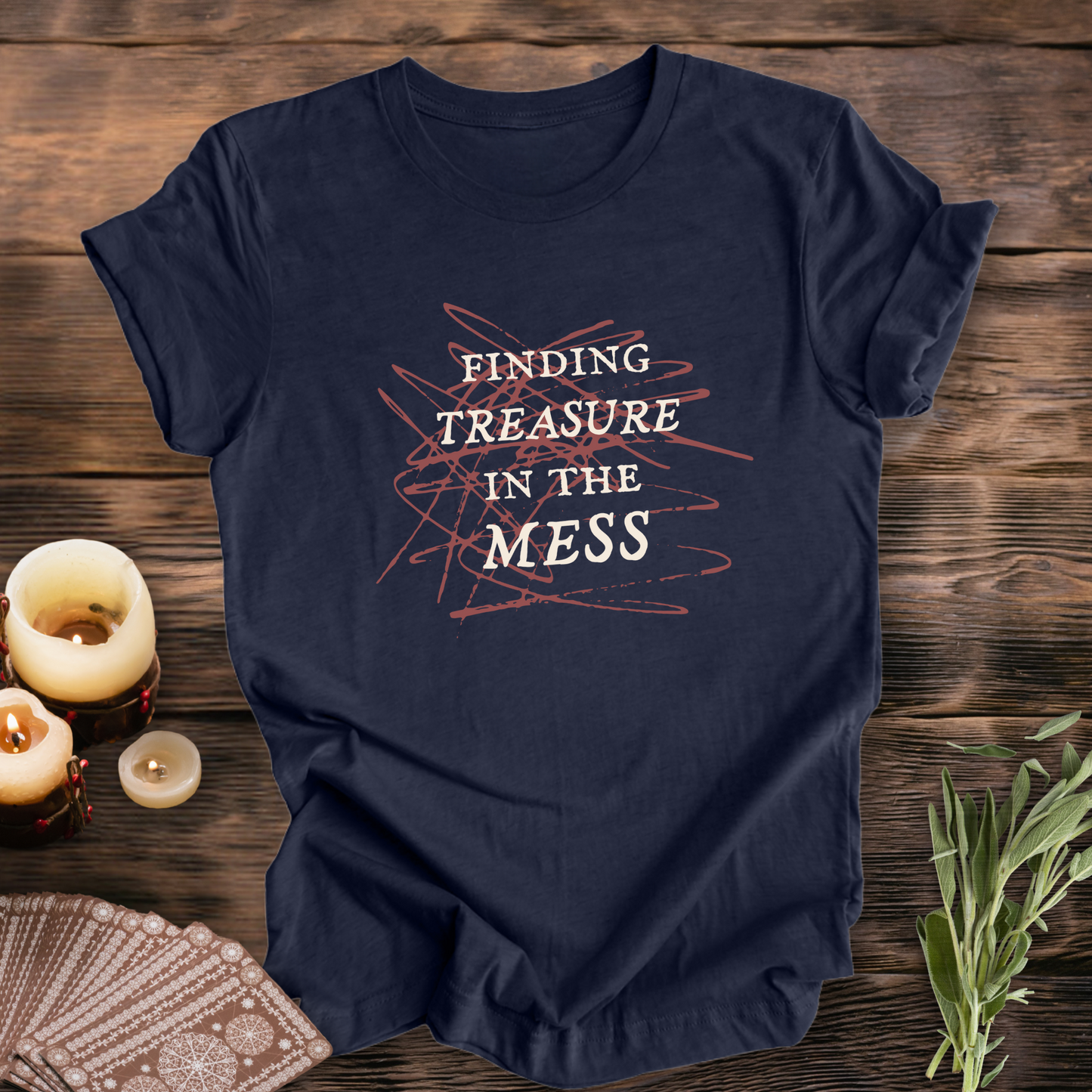 Finding Treasure in the Mess ... Sassy Tee