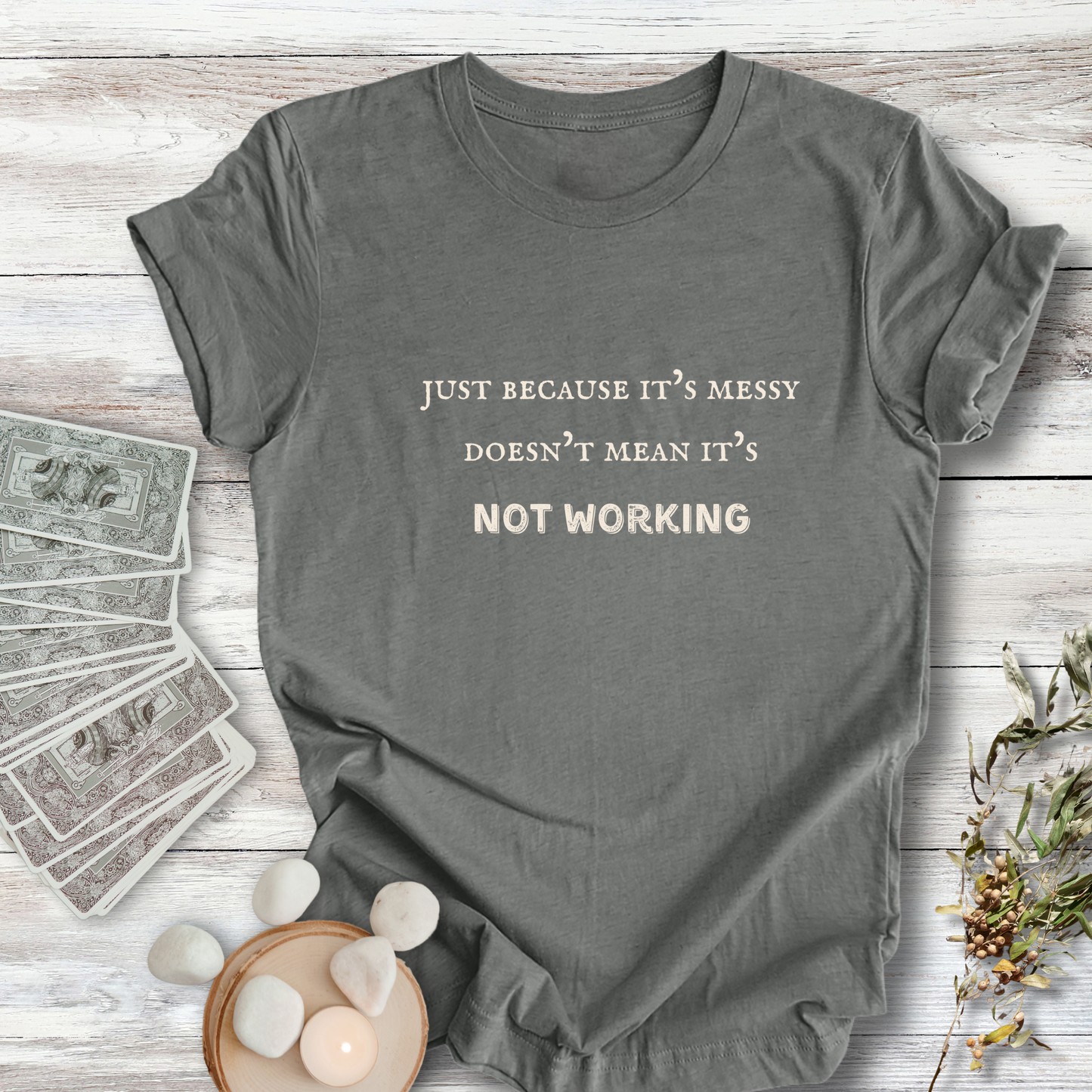 Just Because It's Messy ... Sassy Tee