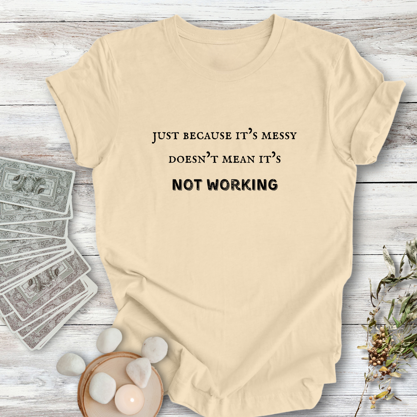 Just Because It's Messy ... Sassy Tee