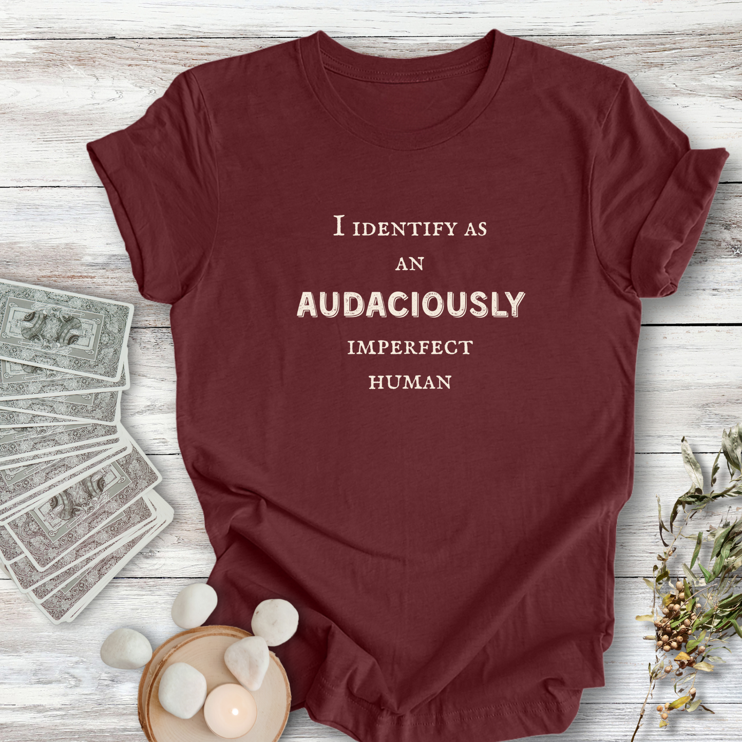 I Identify As Audaciously Imperfect ... Sassy Tee