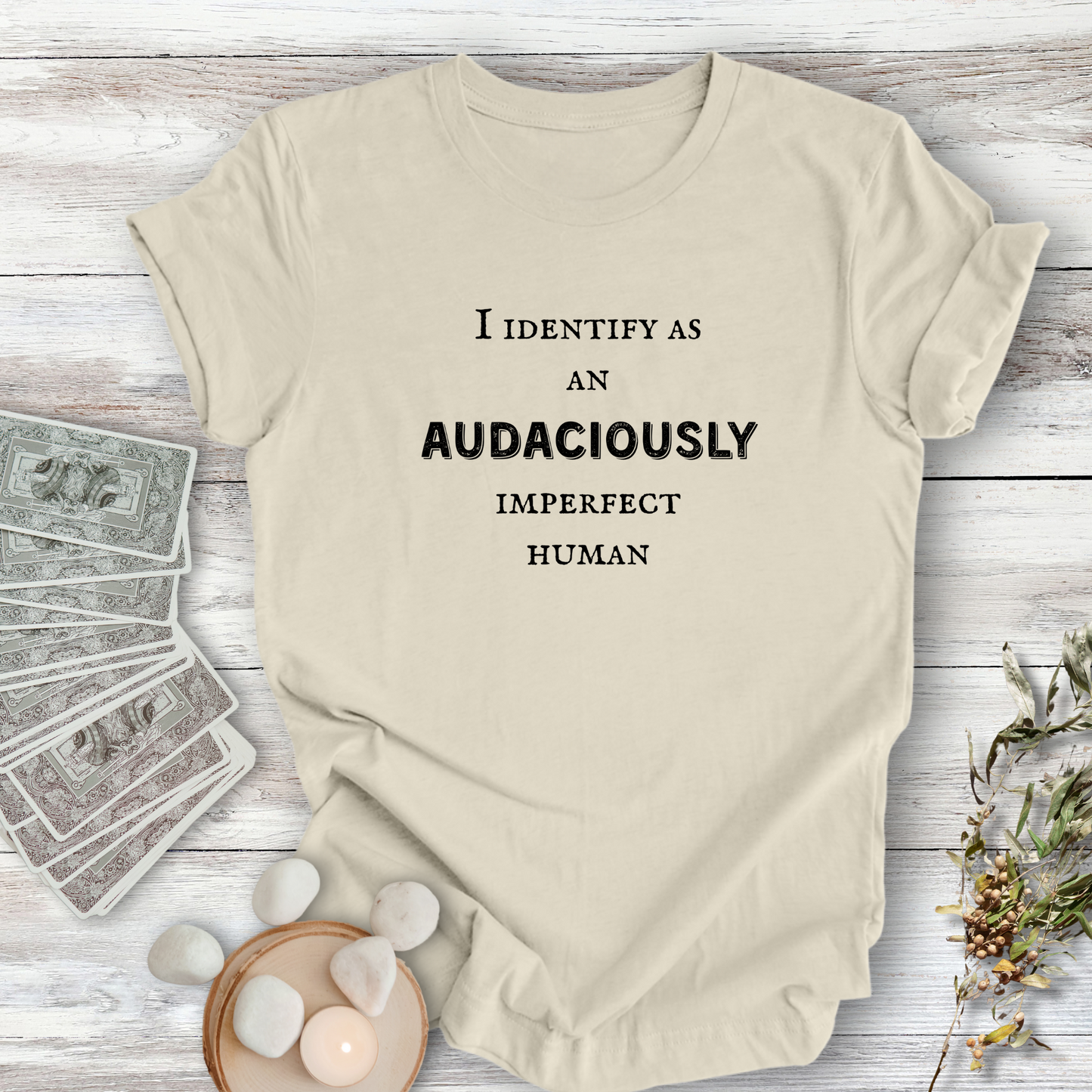 I Identify As Audaciously Imperfect ... Sassy Tee