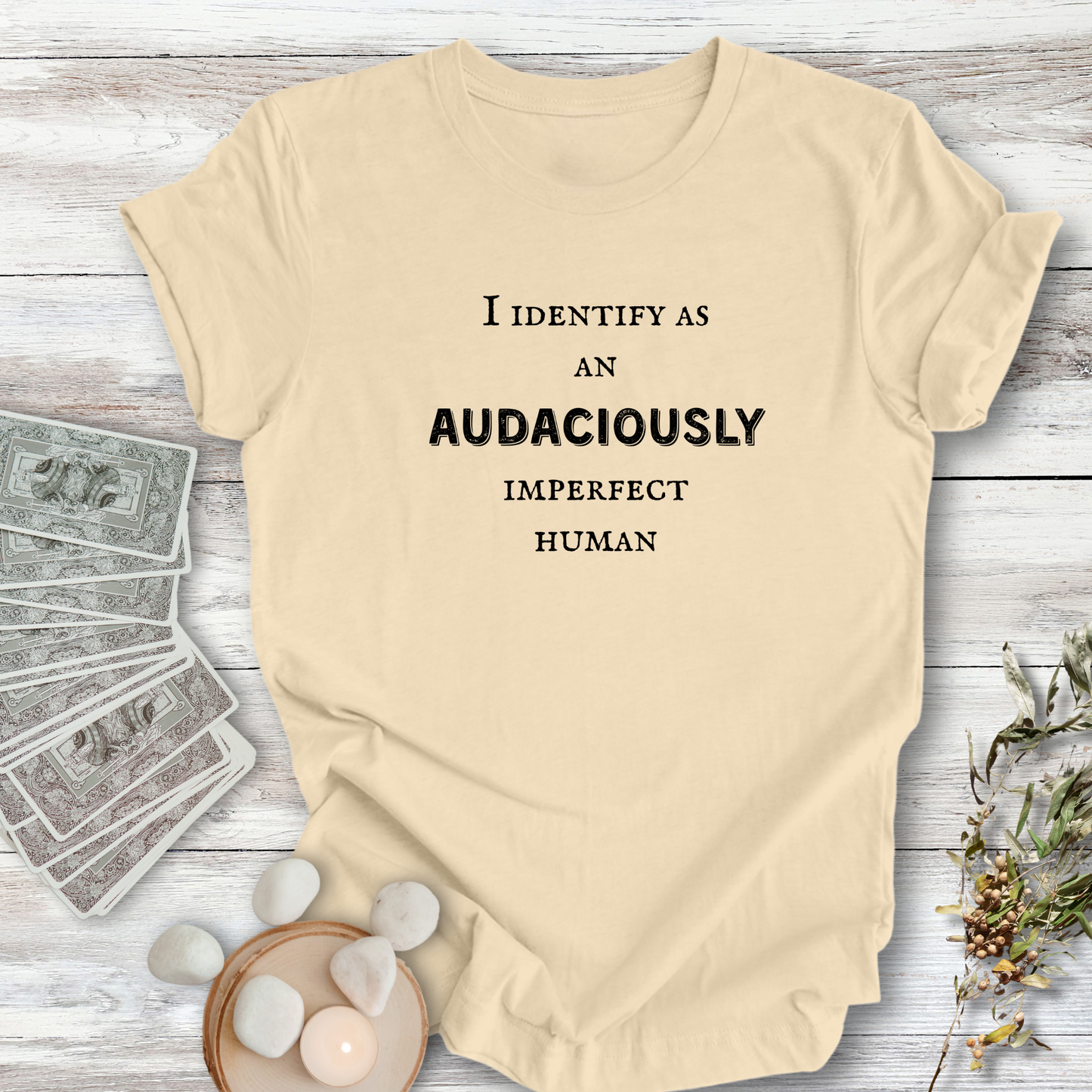 I Identify As Audaciously Imperfect ... Sassy Tee