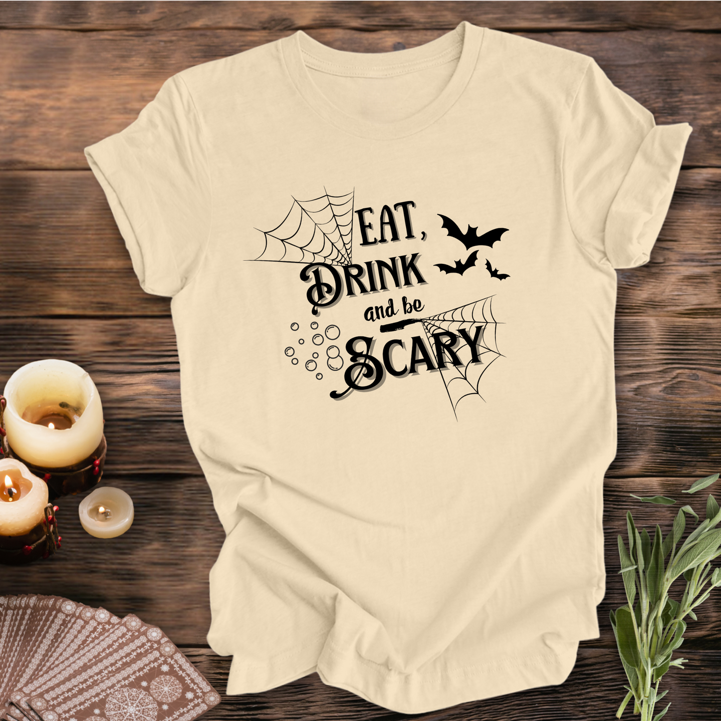 Eat, Drink and be Scary ... Sassy Tee