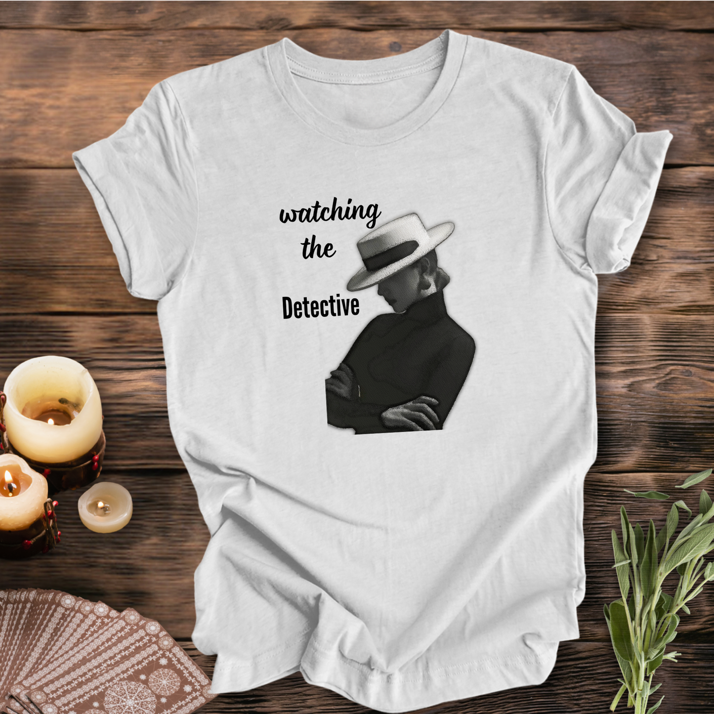 Watching the Detective ... Sassy Tee
