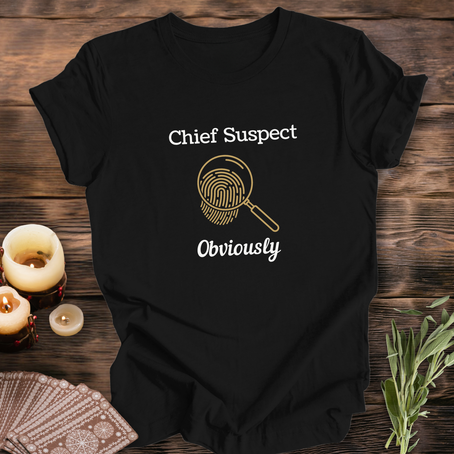 Chief Suspect Obviously ... Sassy Tee