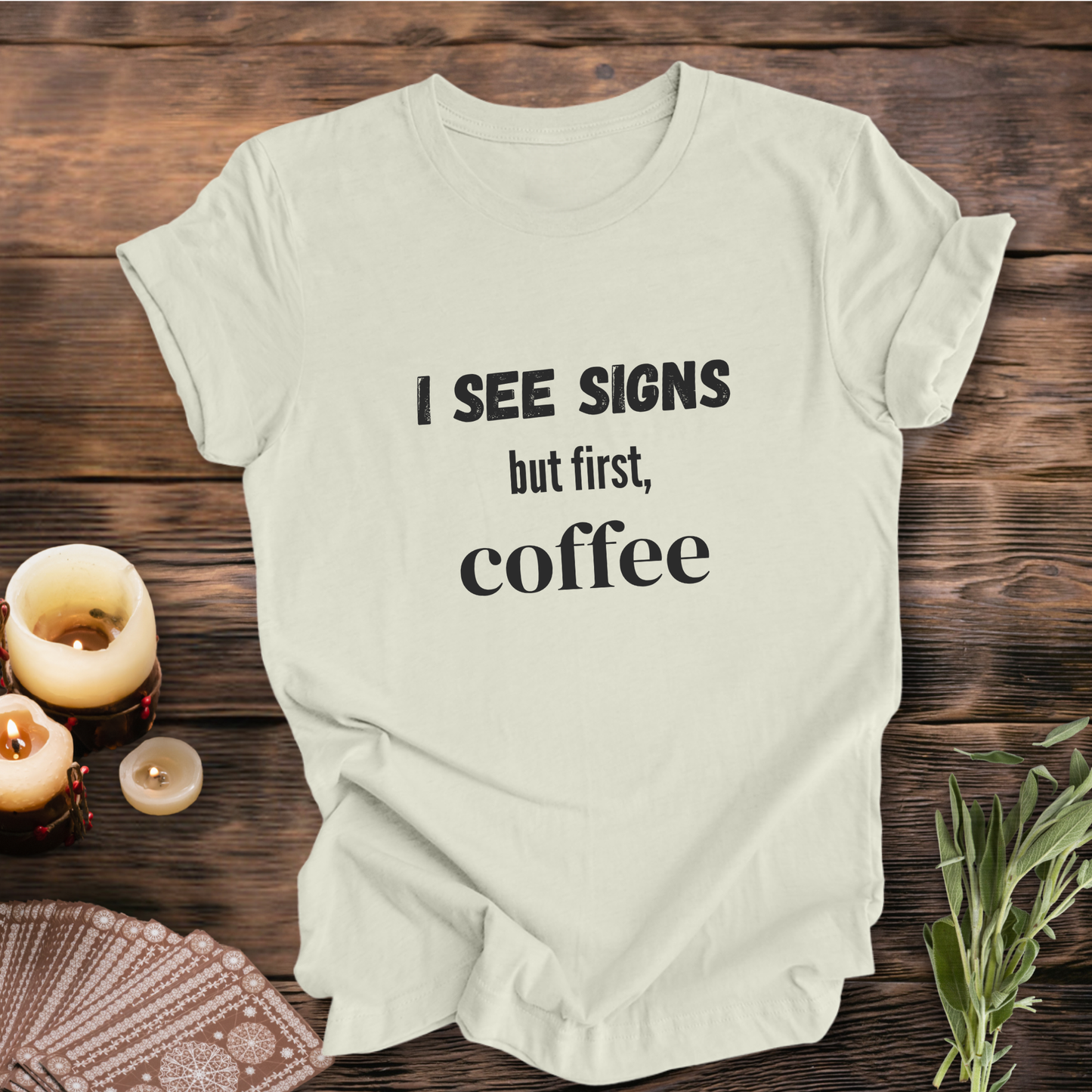 Coffee First ... Sassy Tee