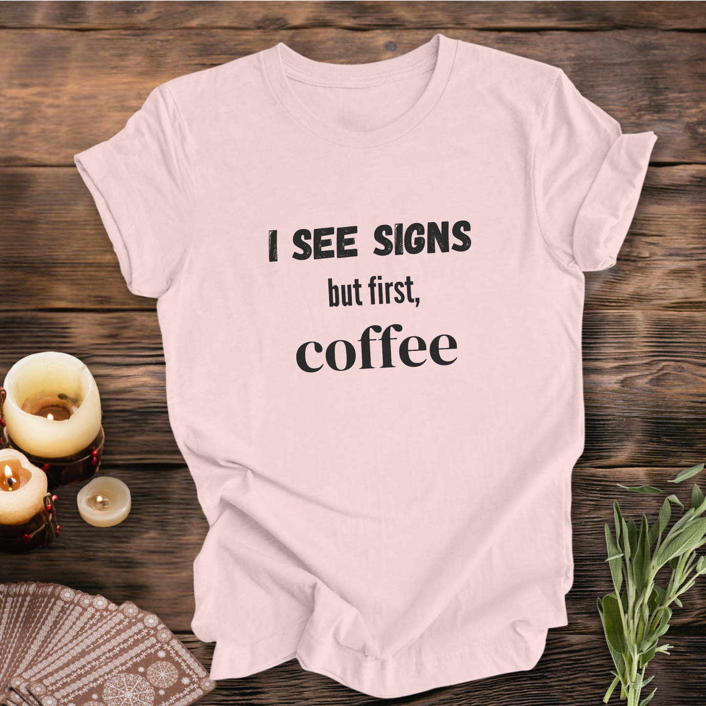 Coffee First ... Sassy Tee