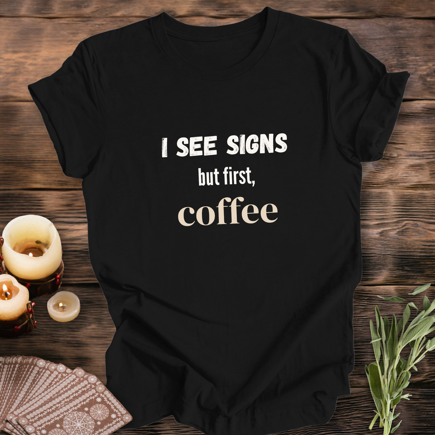 Coffee First ... Sassy Tee