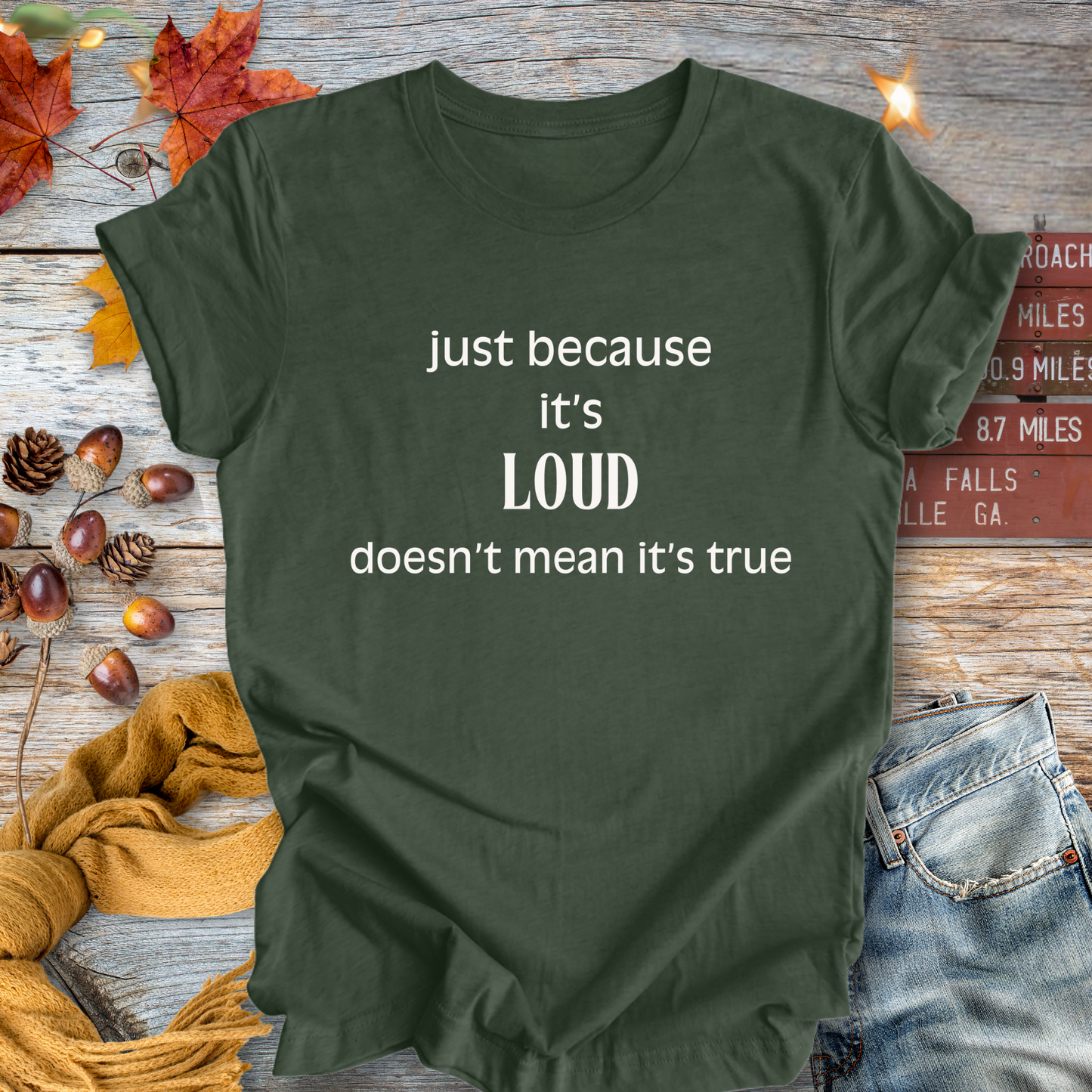 Just Because it's Loud ... Sassy Tee