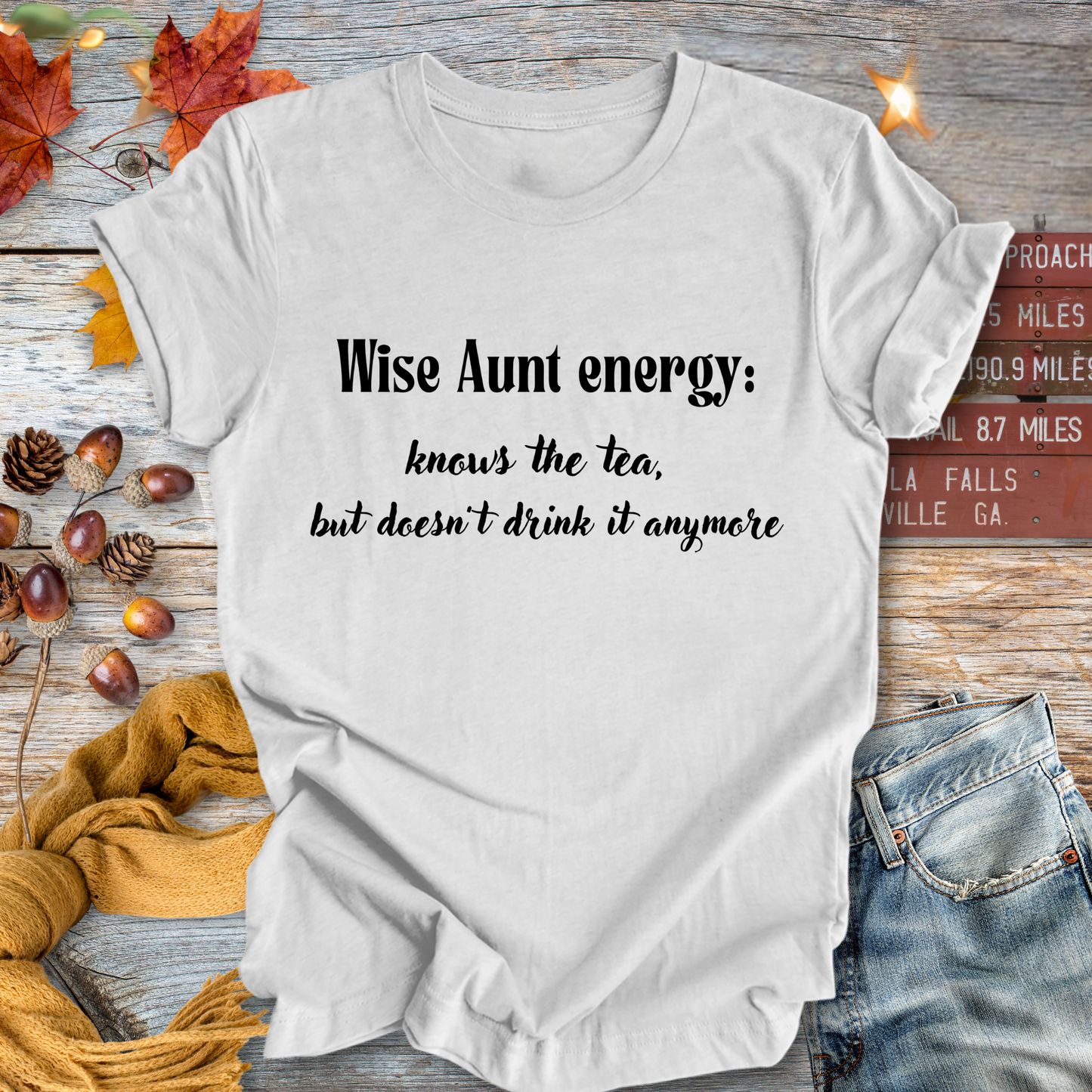 Wise Aunt Energy ... Sassy Tee