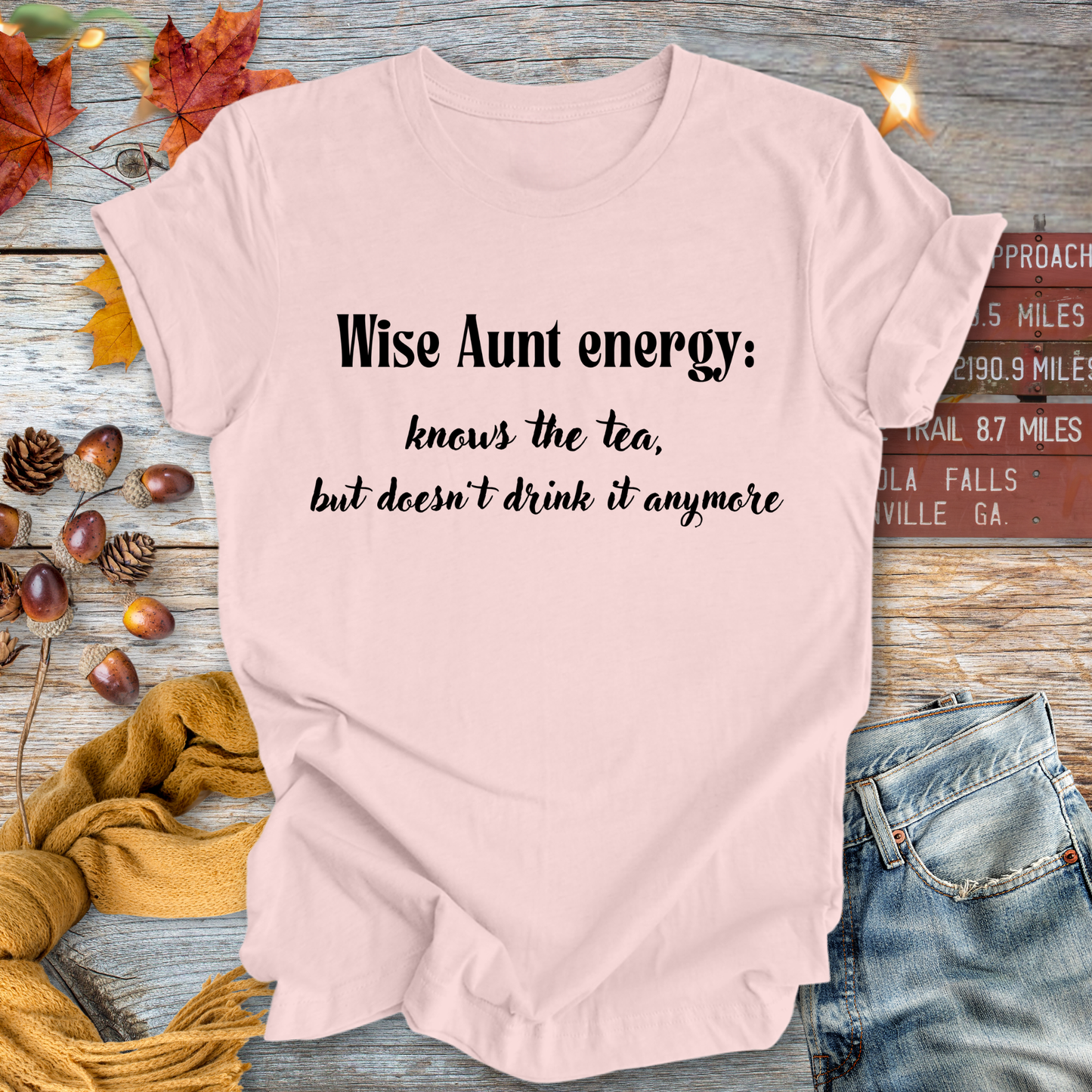 Wise Aunt Energy ... Sassy Tee